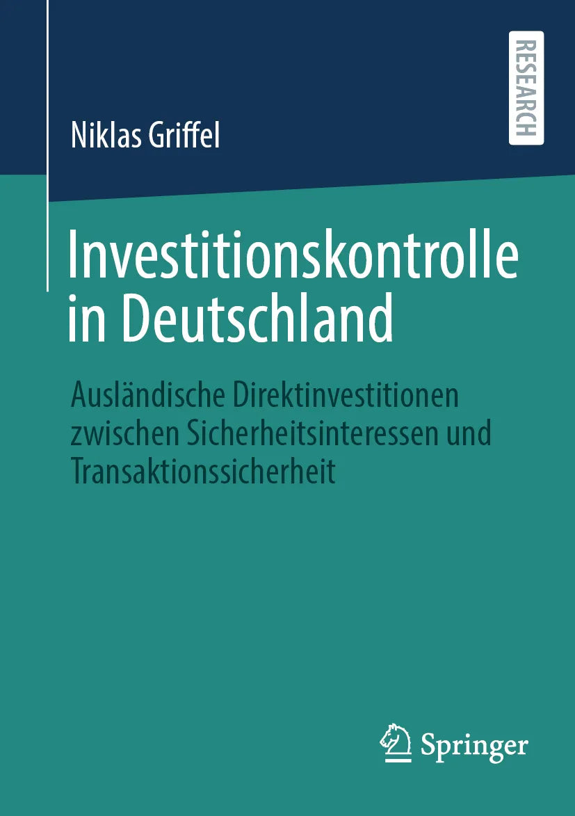 Cover: Investitionskontrolle in Deutschland (E-Book) von Niklas Griffel