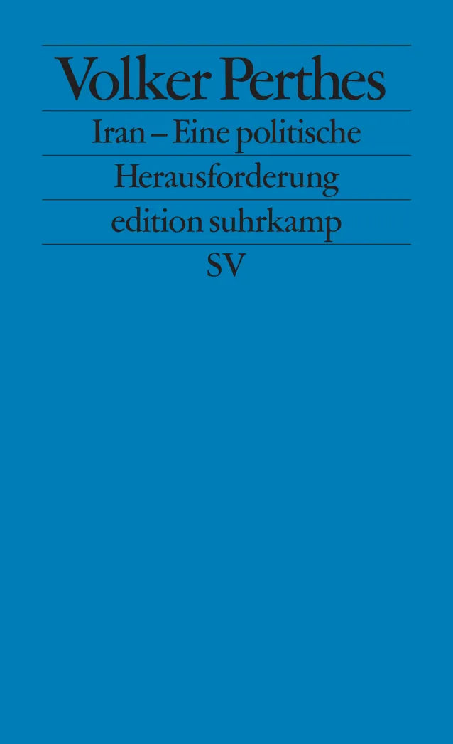Buchcover von 'Iran – Eine politische Herausforderung' - Taschenbuch von Volker Perthes
