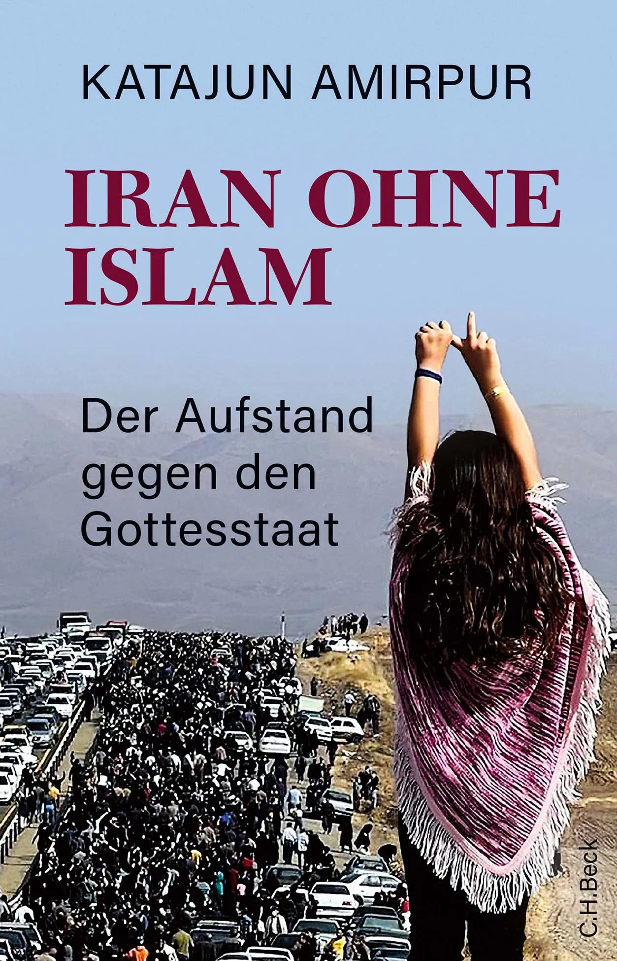 Buchcover von 'Iran ohne Islam' - Gebundene Ausgabe von Katajun Amirpur