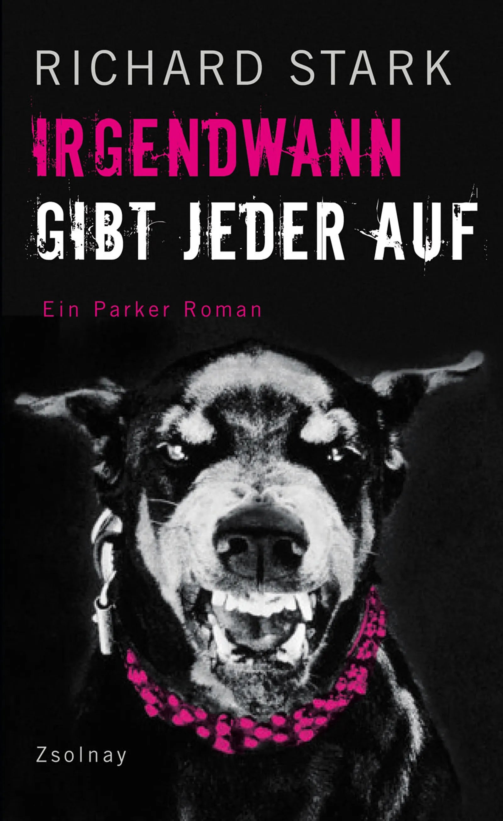 Buchcover von 'Irgendwann gibt jeder auf' - Taschenbuch von Richard Stark