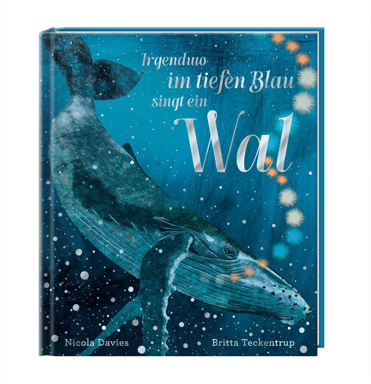 Detailansicht: Irgendwo im tiefen Blau singt ein Wal (Hardcover)