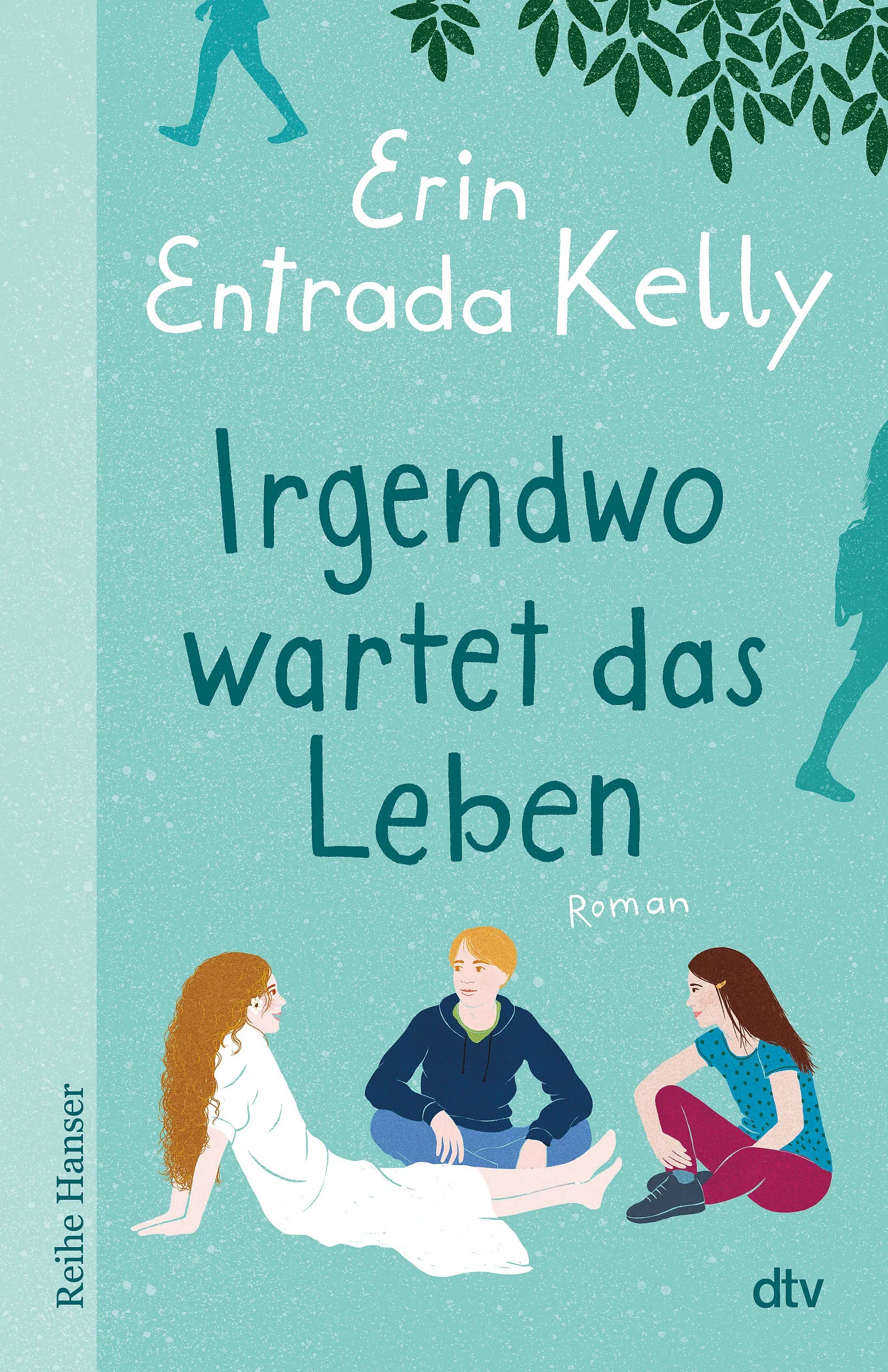 Buchcover von 'Irgendwo wartet das Leben' - Gebundene Ausgabe von Erin Entrada Kelly
