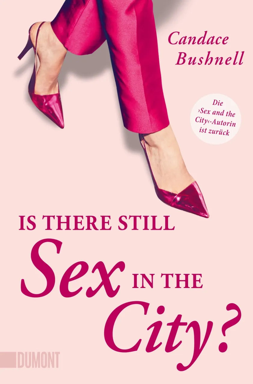Buchcover von 'Is there still Sex in the City?' - Taschenbuch von Candace Bushnell