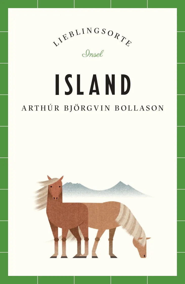 Buchcover von 'Island Reiseführer LIEBLINGSORTE' - Paperback von Arthúr Björgvin Bollason
