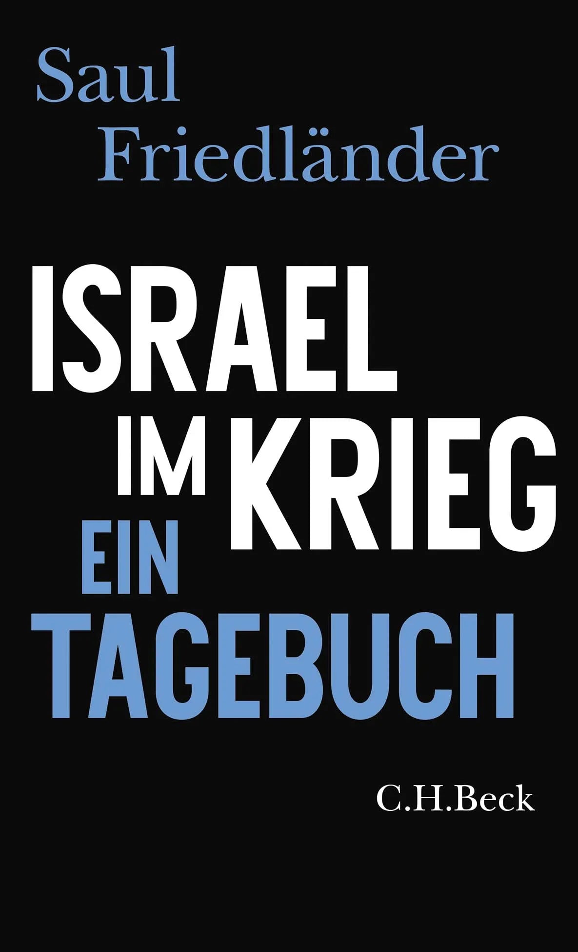 Cover: Israel im Krieg (Hardcover) von Saul Friedländer