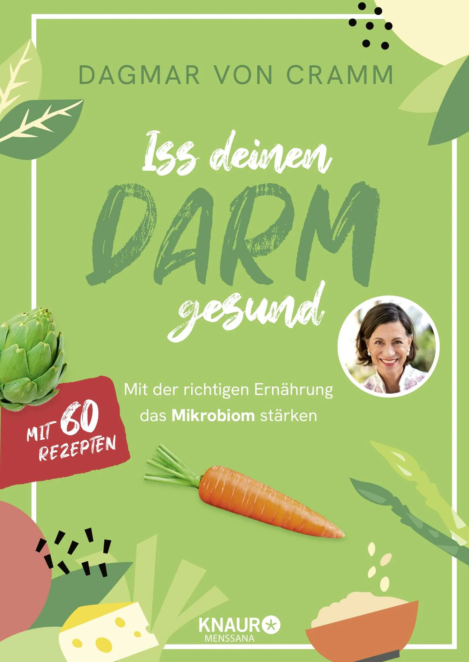 Buchcover von 'Iss deinen Darm gesund' - Gebundene Ausgabe von Dagmar von Cramm