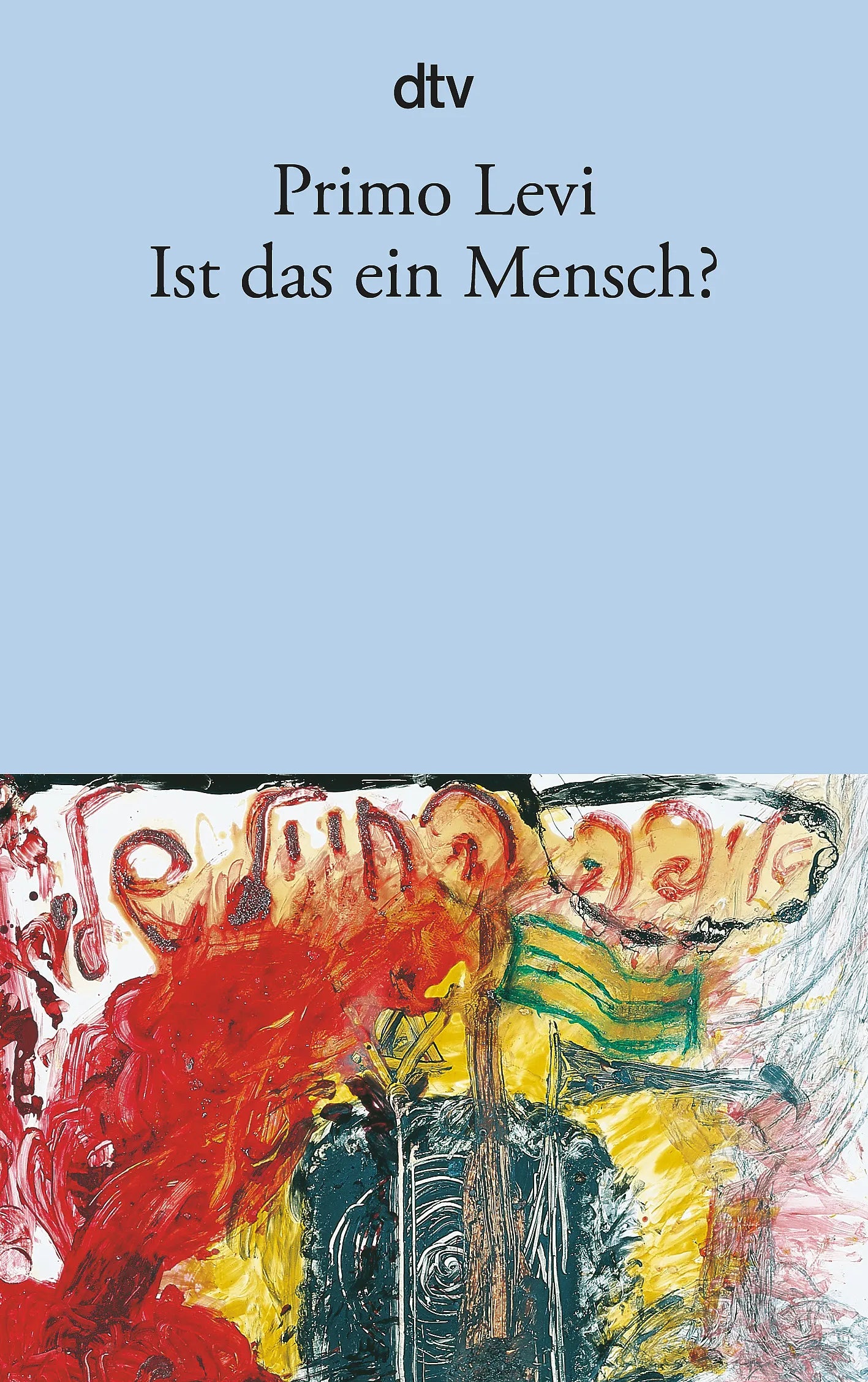 Buchcover von 'Ist das ein Mensch?' - Taschenbuch von Primo Levi