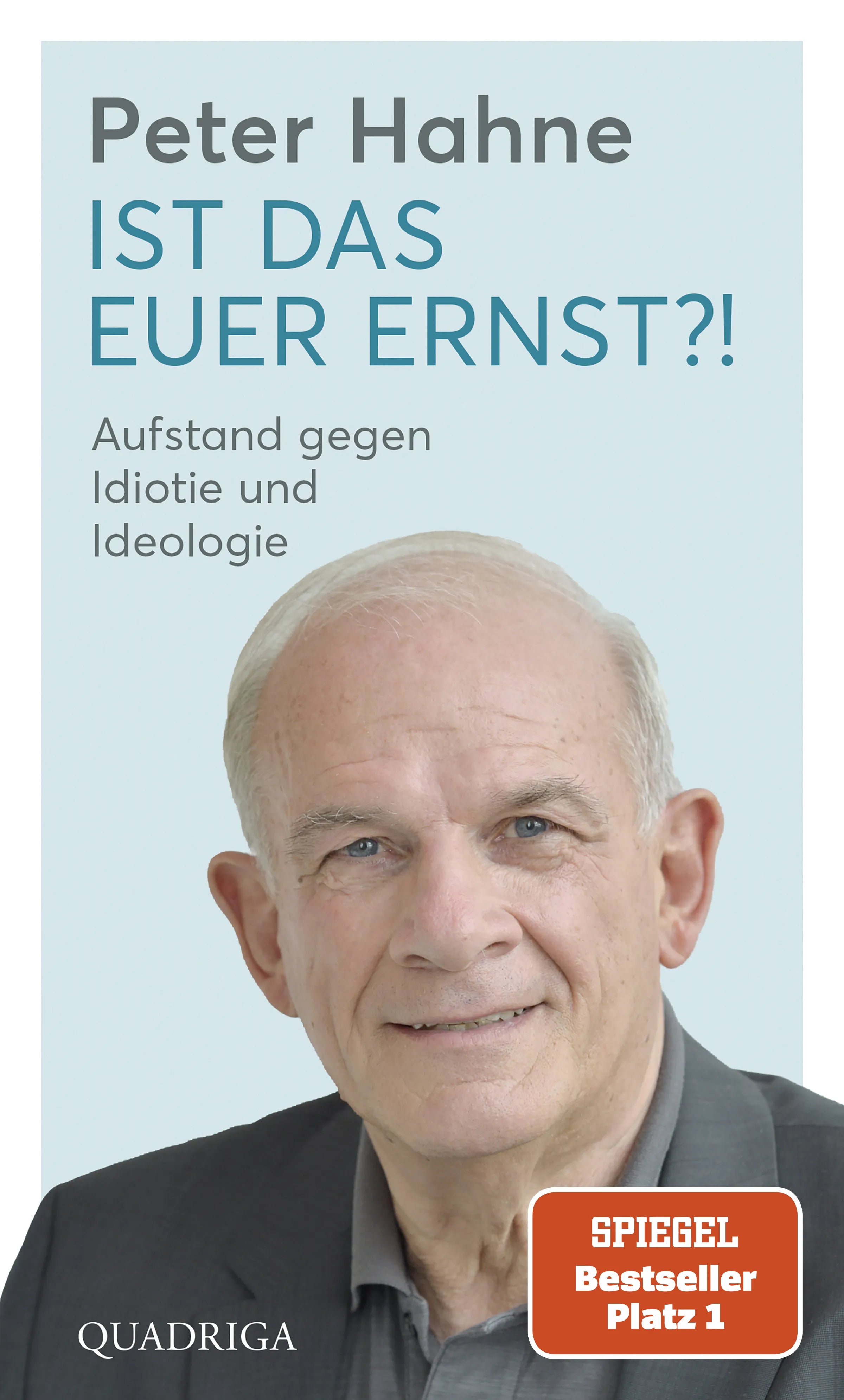 Cover: Ist das euer Ernst?! (E-Book) von Peter Hahne