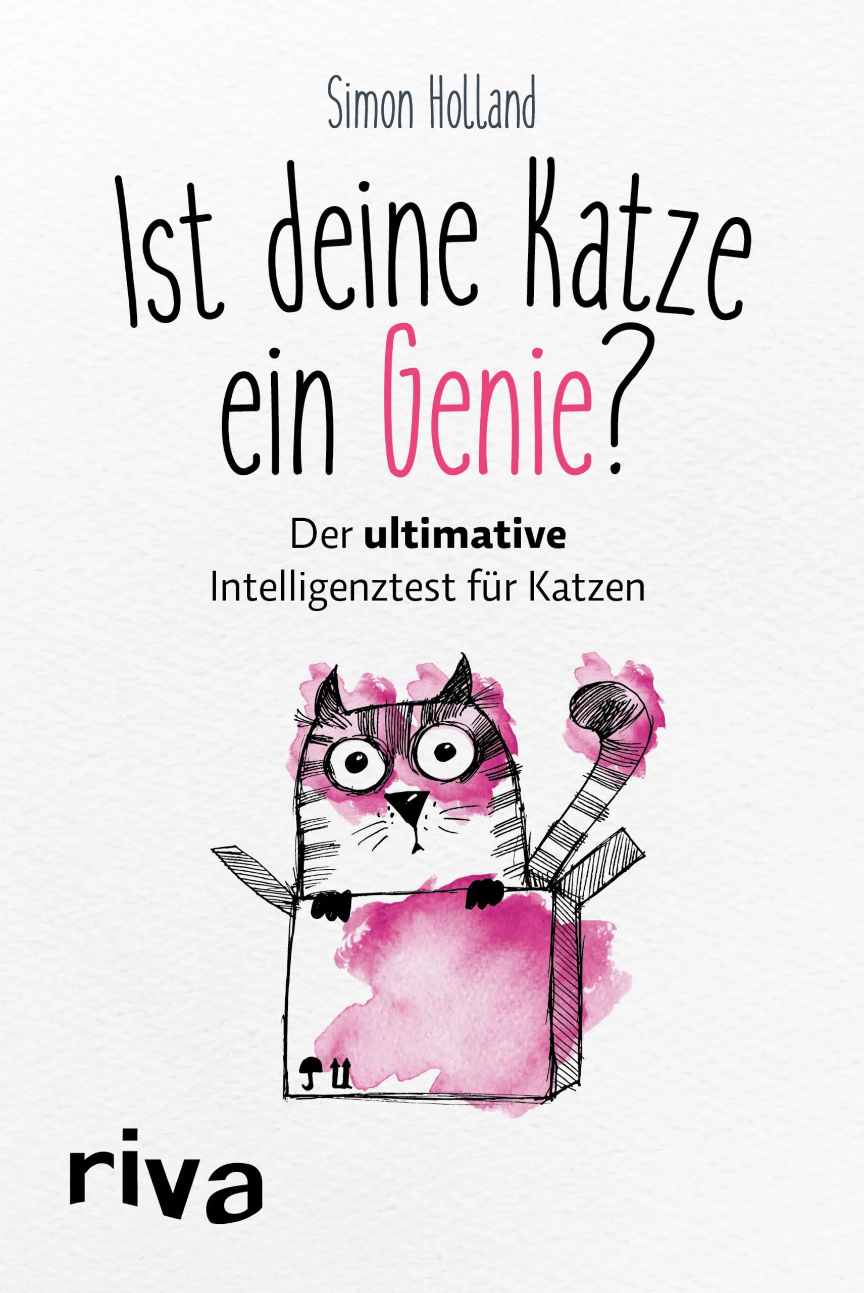 Buchcover von 'Ist deine Katze ein Genie?' - Taschenbuch von Simon Holland