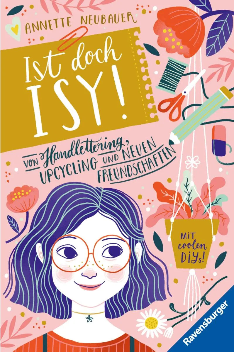 Cover: Ist doch Isy!, Band 1 - Von Handlettering, Upcycling und neuen Freundschaften (E-Book) von Annette Neubauer