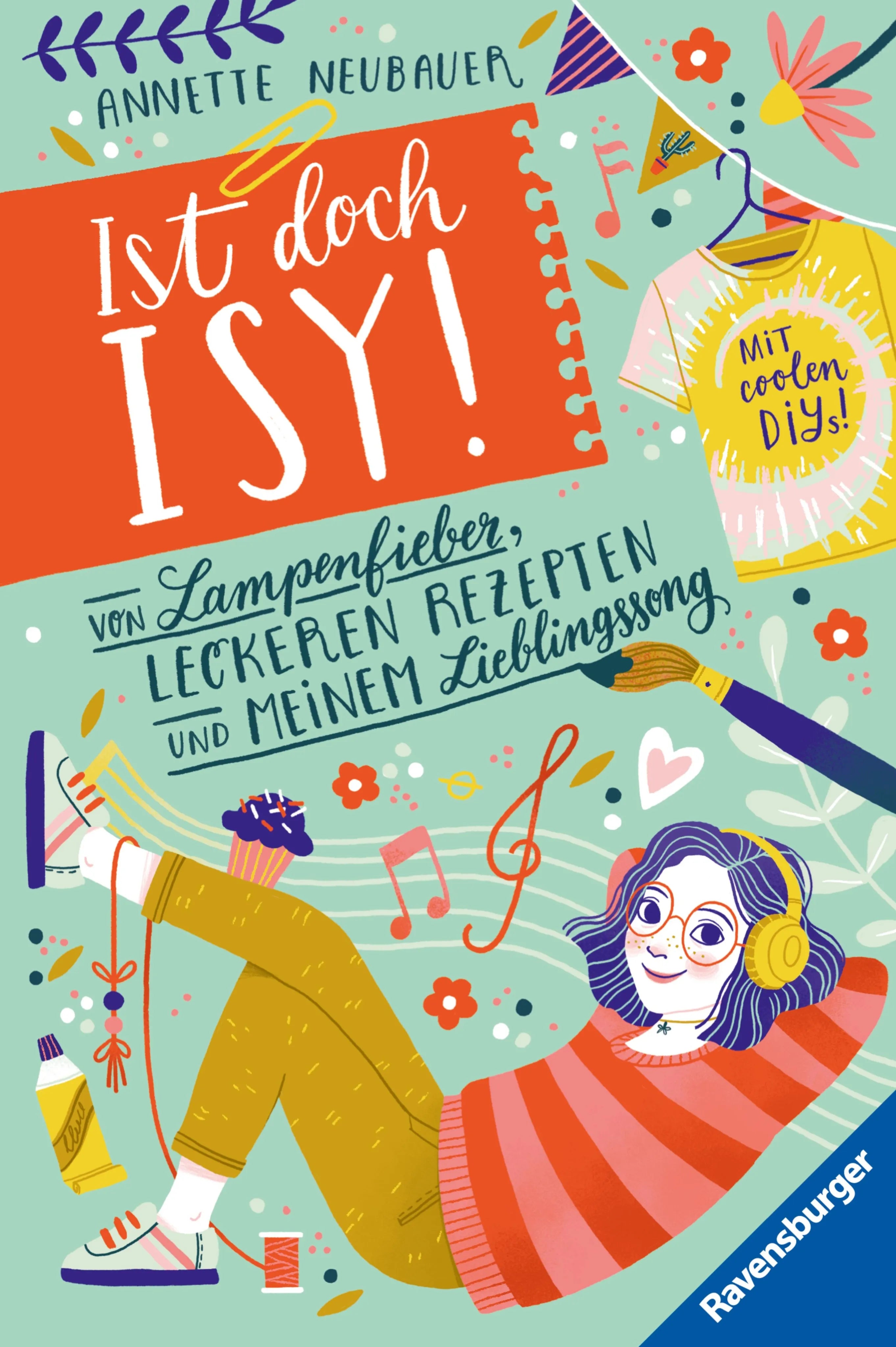 Cover: Ist doch Isy!, Band 2: Von Lampenfieber, leckeren Rezepten und meinem Lieblingssong (E-Book) von Annette Neubauer