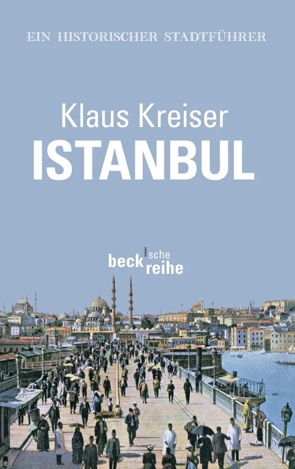 Buchcover von 'Istanbul' - Taschenbuch von Klaus Kreiser