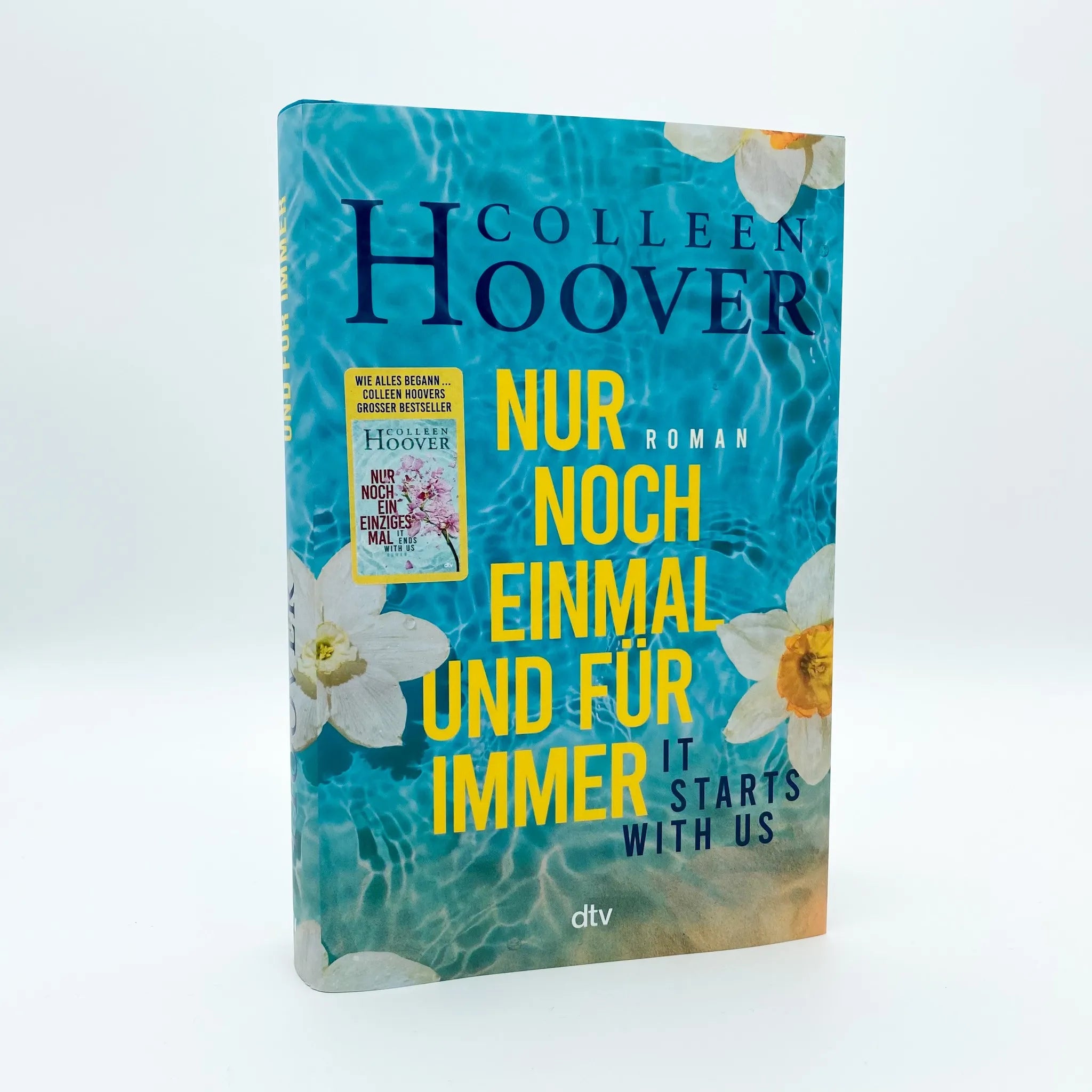 Produktansicht: It starts with us – Nur noch einmal und für immer (Gebundene Ausgabe)