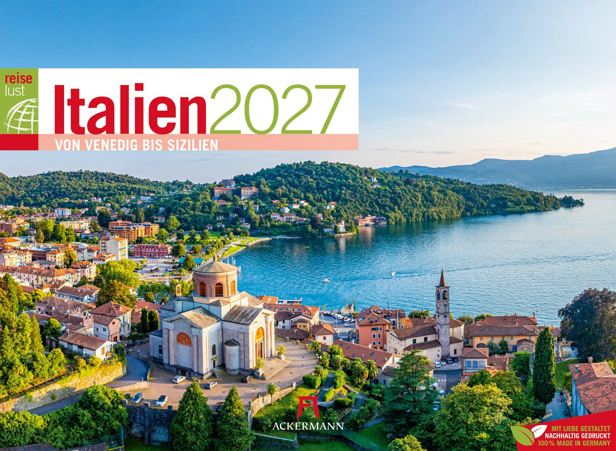 Wandkalender: Italien ReiseLust Kalender 2027 | von Venedig bis Sizilien