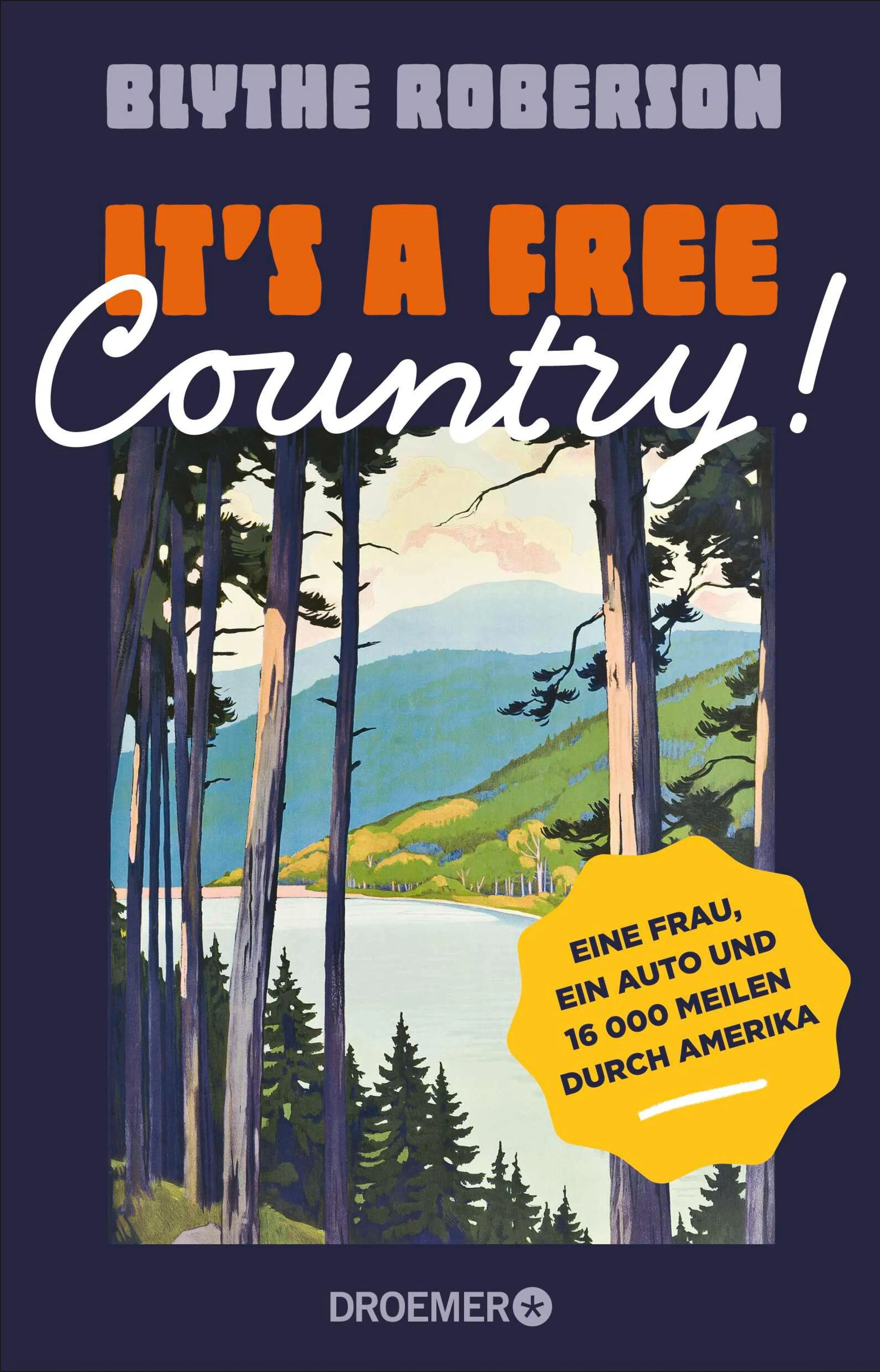 Cover: It's a free country! (E-Book) von Blythe Roberson