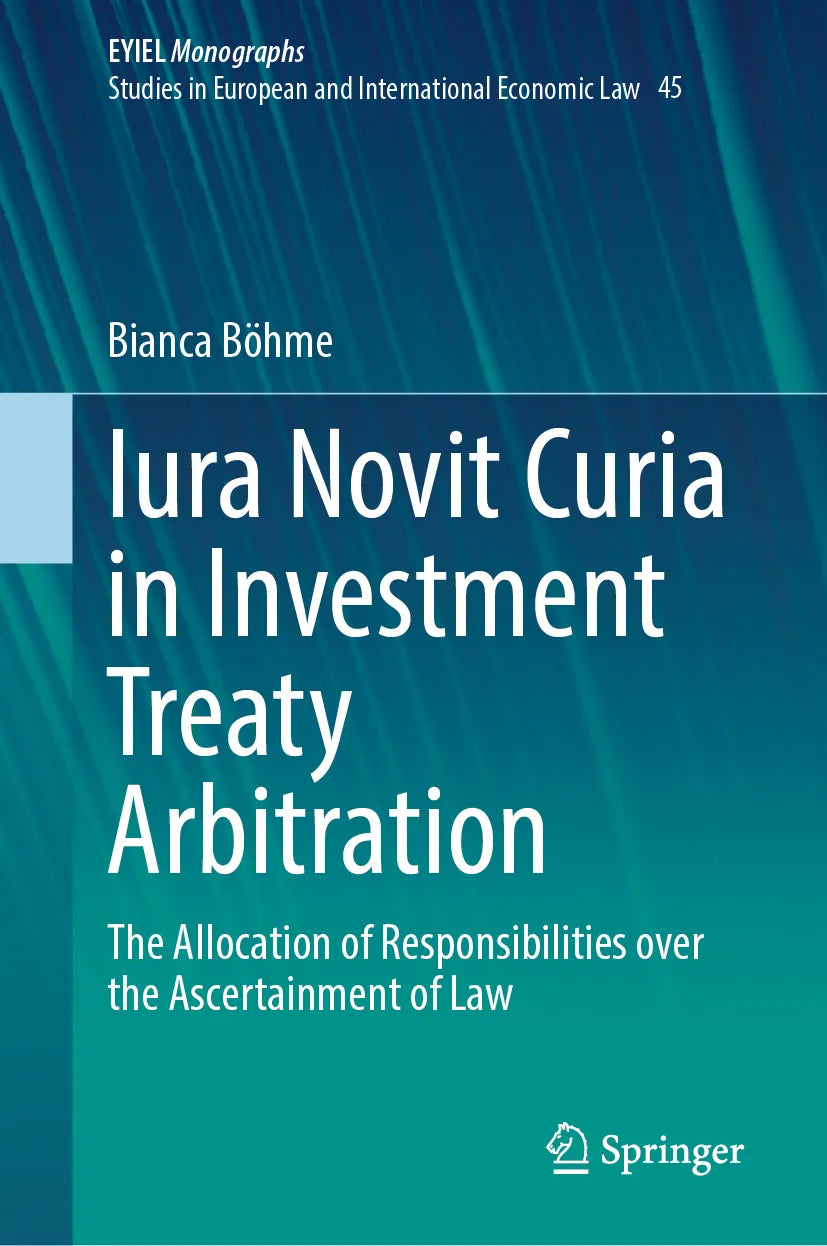Cover: Iura Novit Curia in Investment Treaty Arbitration (E-Book) von Bianca Böhme