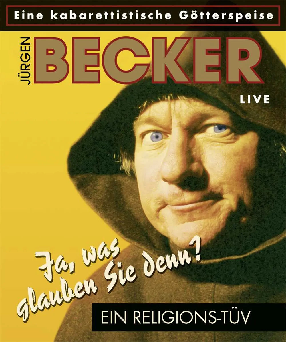 Buchcover von 'Ja, was glauben Sie denn?' - Hörbuch (CD) von Jürgen Becker