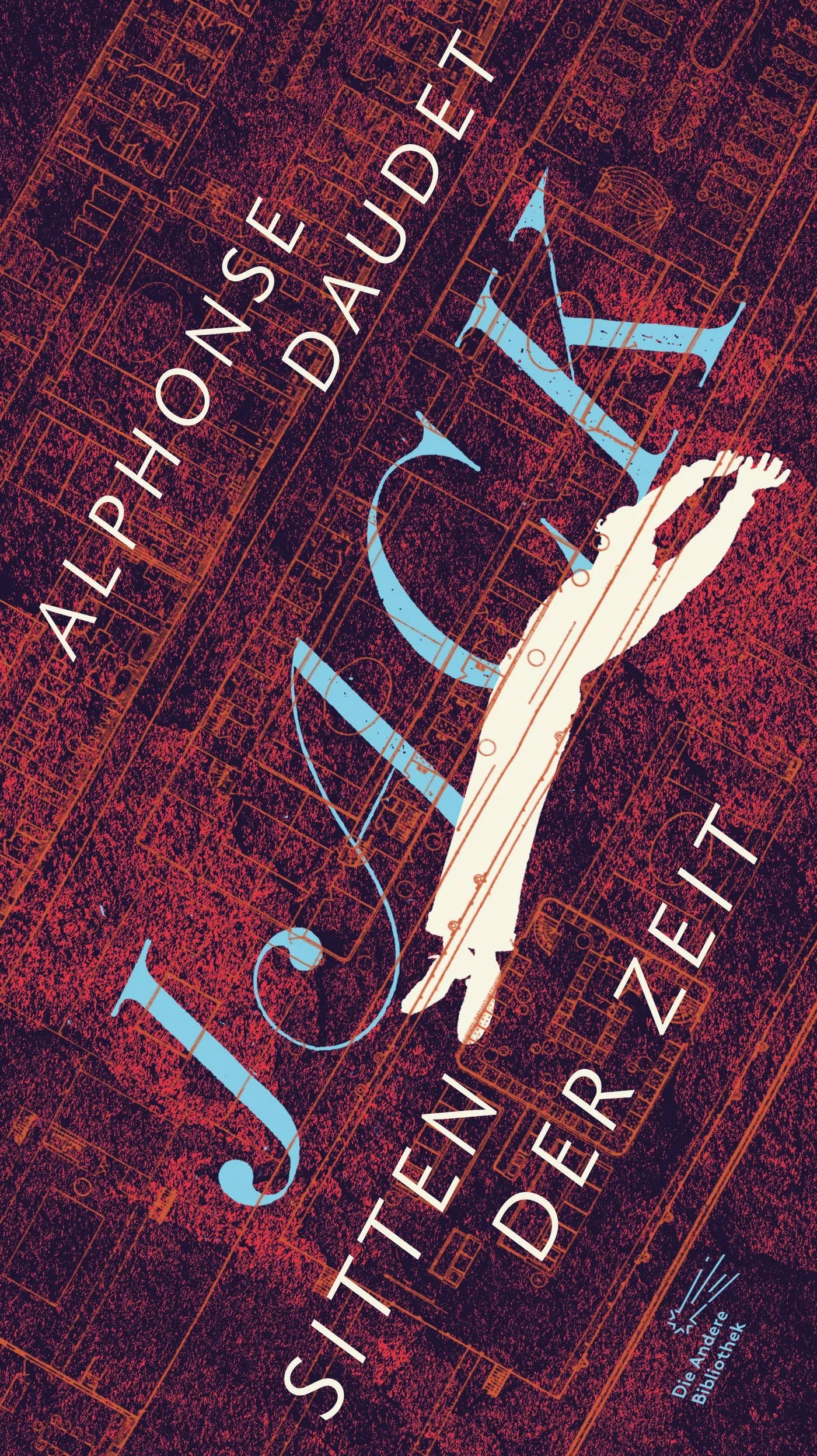 Buchcover von 'Jack' - Gebundene Ausgabe von Alphonse Daudet