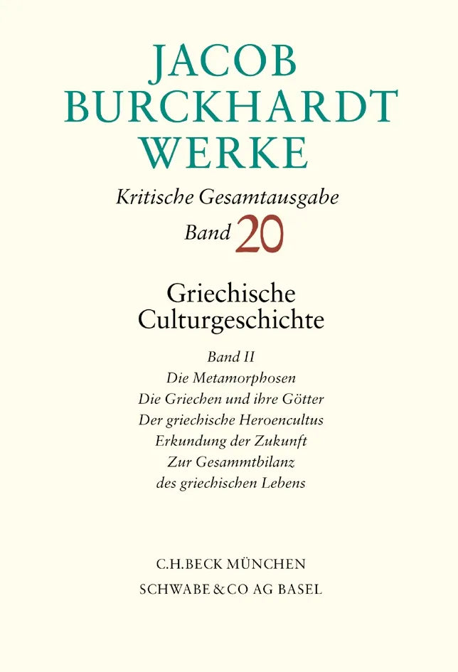 Buchcover von 'Jacob Burckhardt Werke Bd. 20: Griechische Culturgeschichte II' - Gebundene Ausgabe von Jacob Burckhardt