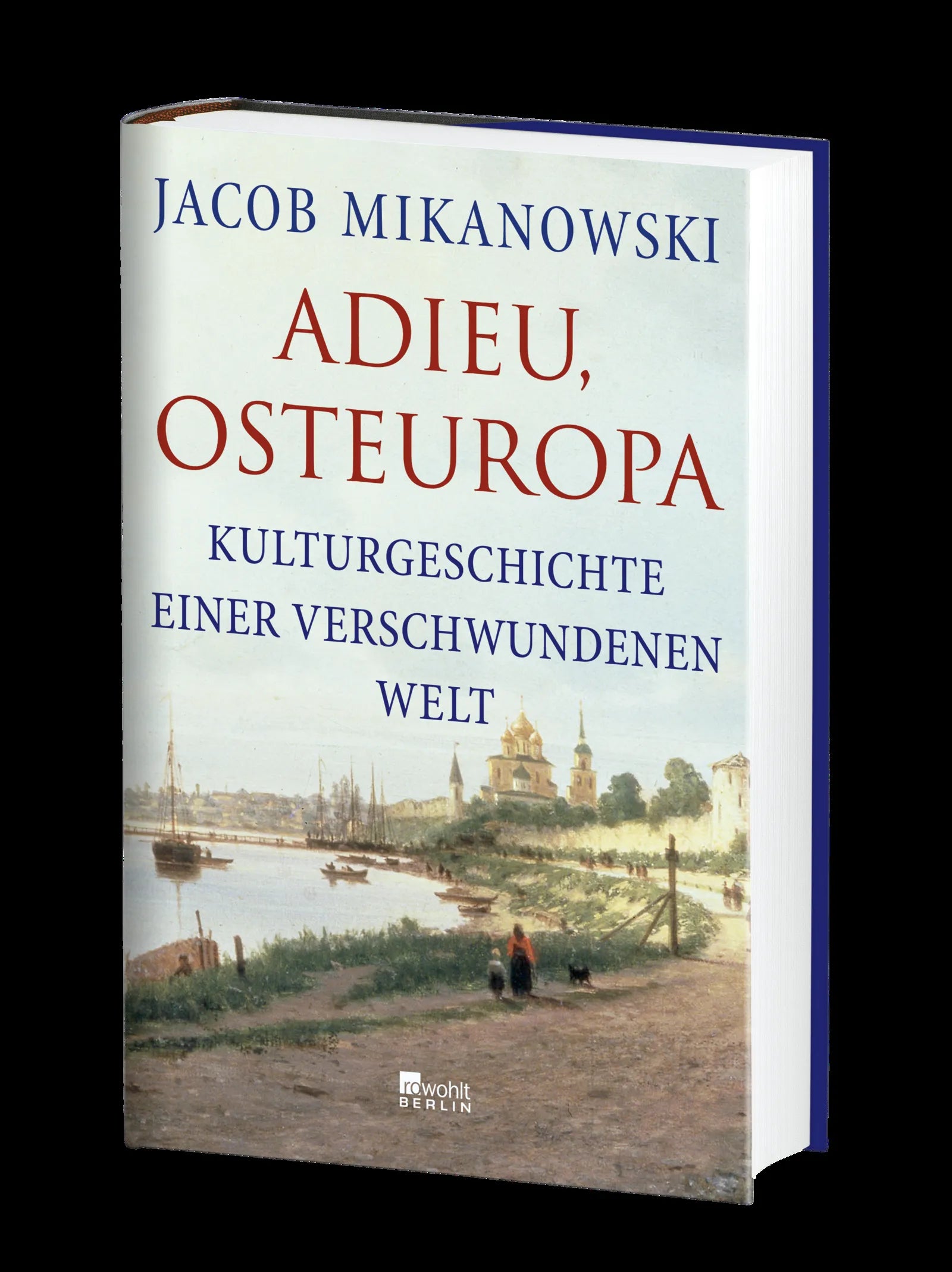 Produktansicht: Adieu, Osteuropa (Gebundene Ausgabe)