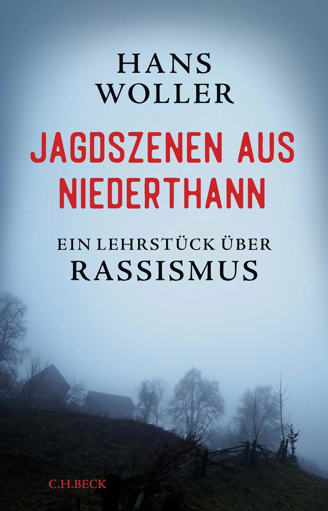 Buchcover von 'Jagdszenen aus Niederthann' - Gebundene Ausgabe von Hans Woller