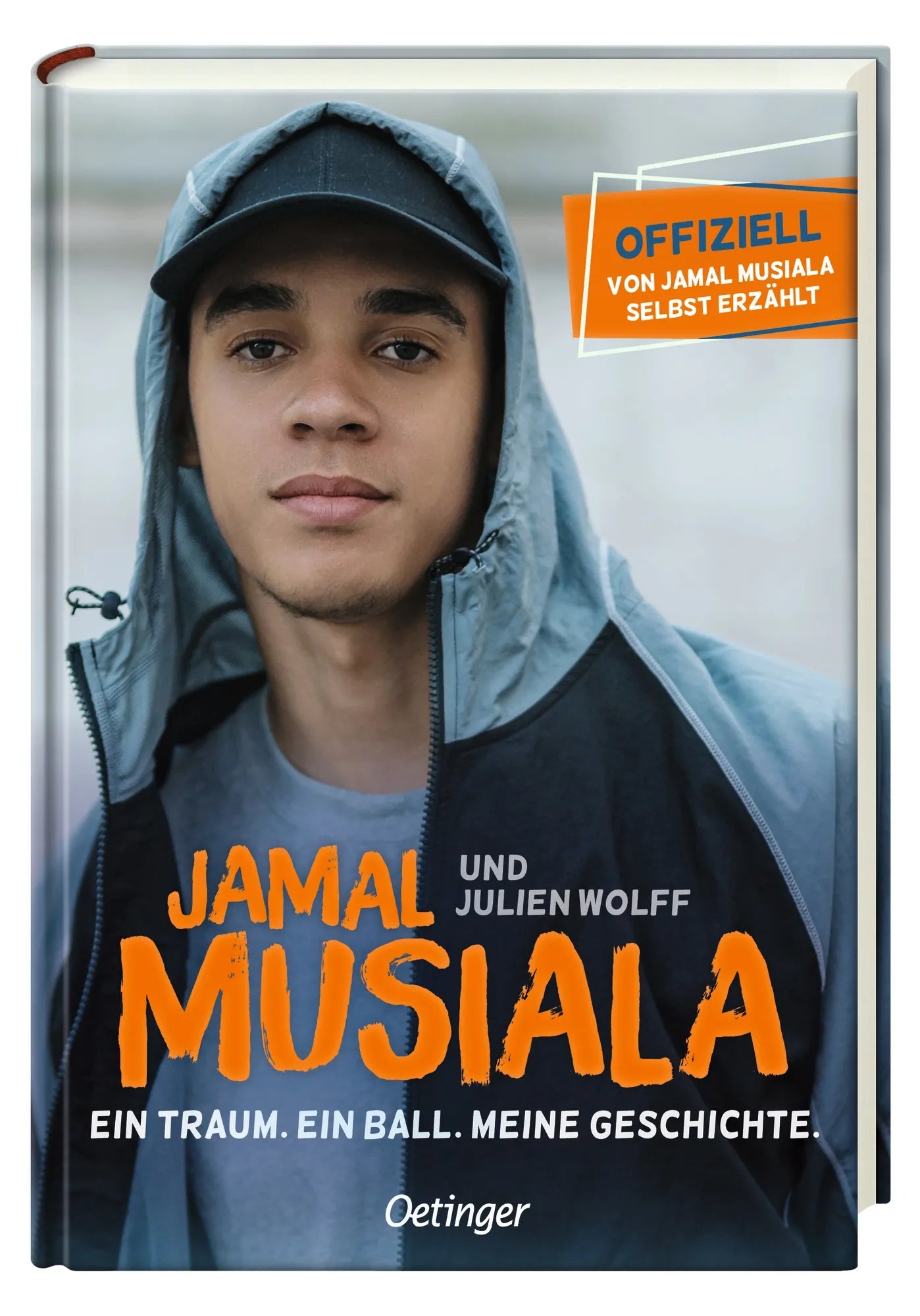 Detailansicht: Jamal Musiala. Ein Traum. Ein Ball. Meine Geschichte (Hardcover)
