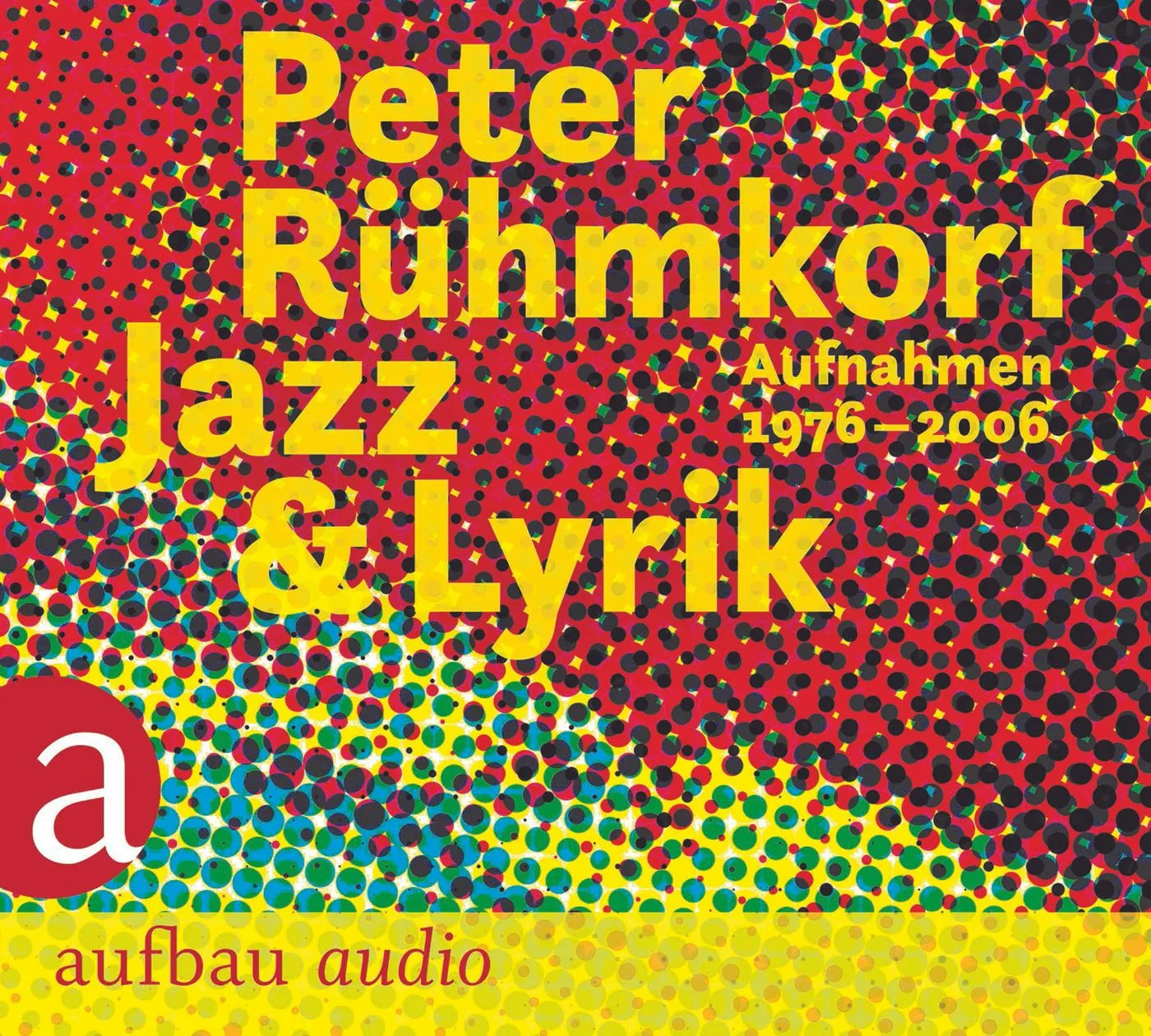 Buchcover von 'Jazz & Lyrik' - Hörbuch (CD) von Peter Rühmkorf