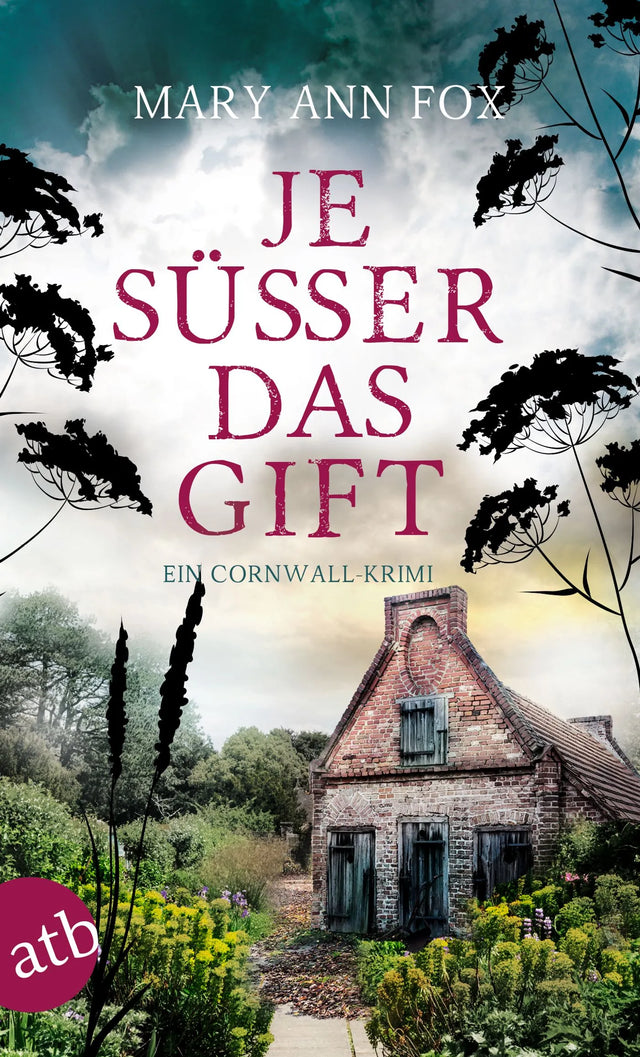 Buchcover von 'Je süßer das Gift' - Taschenbuch von Mary Ann Fox
