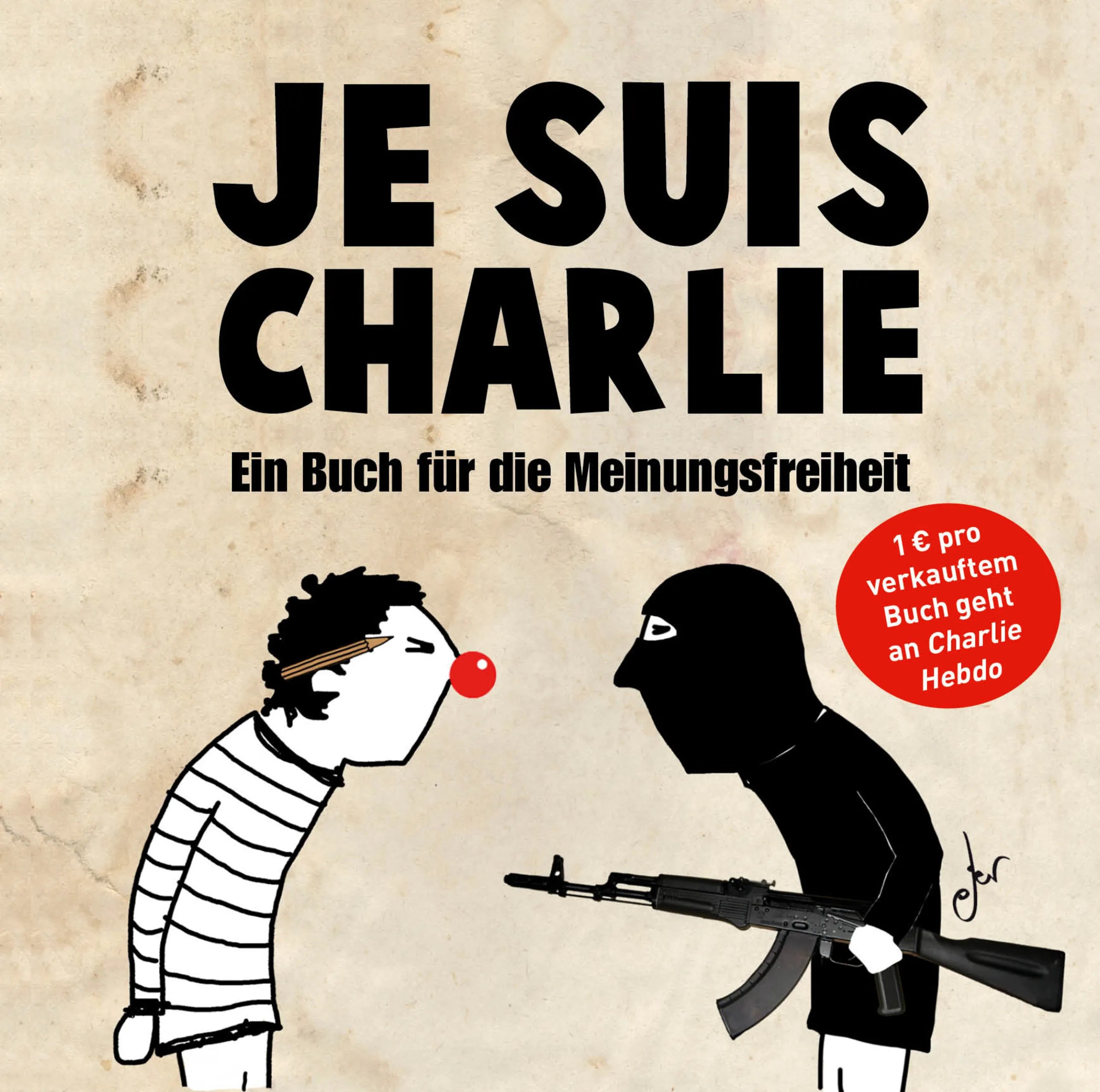 Buchcover von 'Je suis Charlie' - Gebundene Ausgabe von riva Verlag