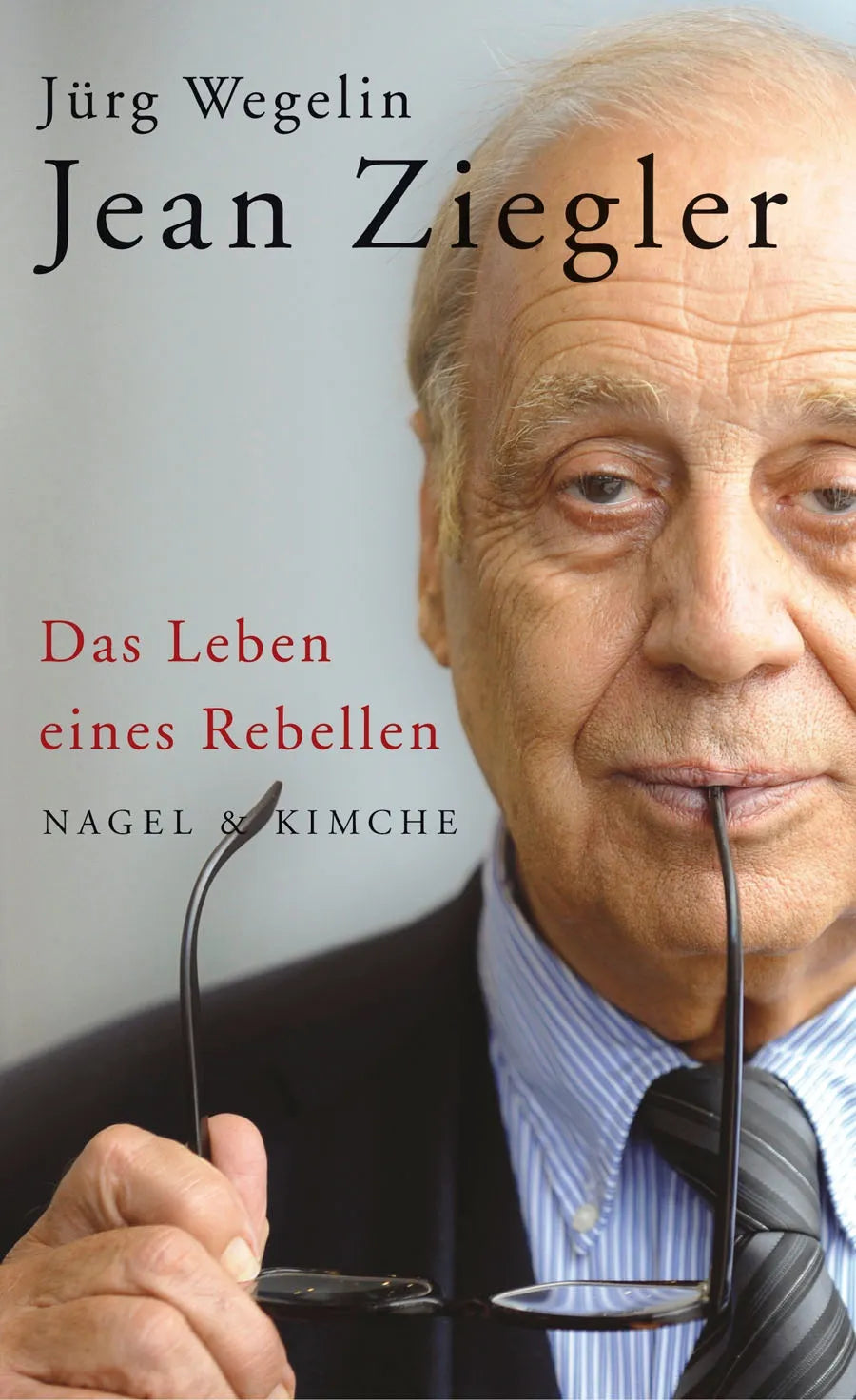 Buchcover von 'Jean Ziegler' - Gebundene Ausgabe von Jürg Wegelin