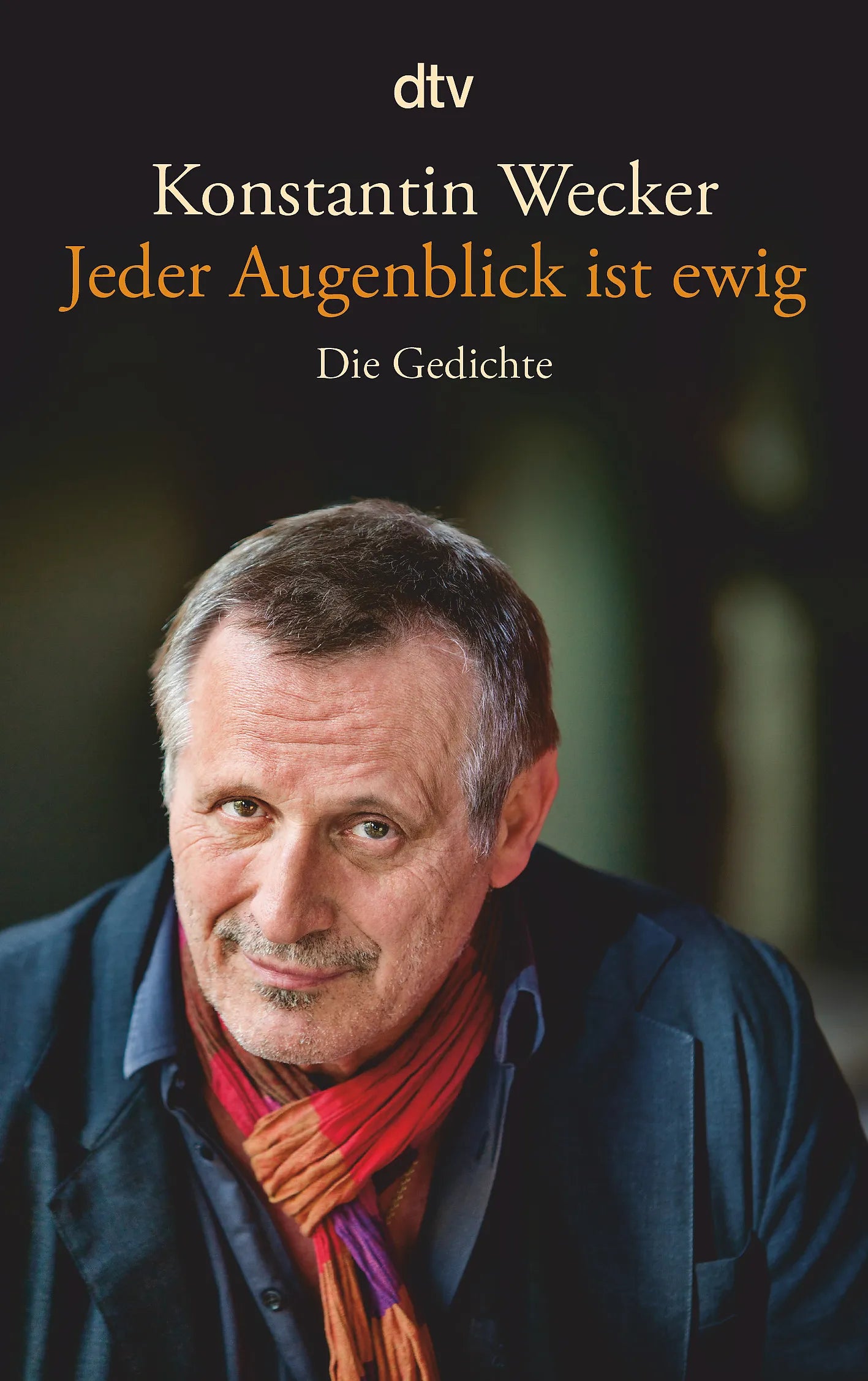 Buchcover von 'Jeder Augenblick ist ewig' - Paperback von Konstantin Wecker