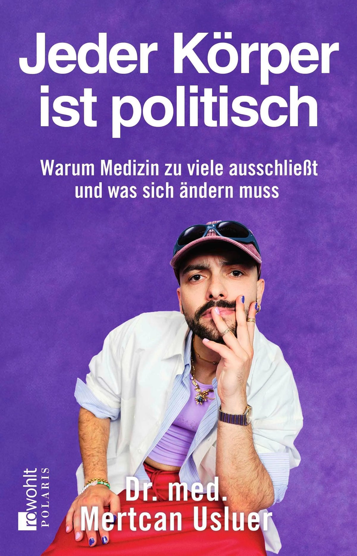 Cover: Jeder Körper ist politisch (Paperback) von Mertcan Usluer