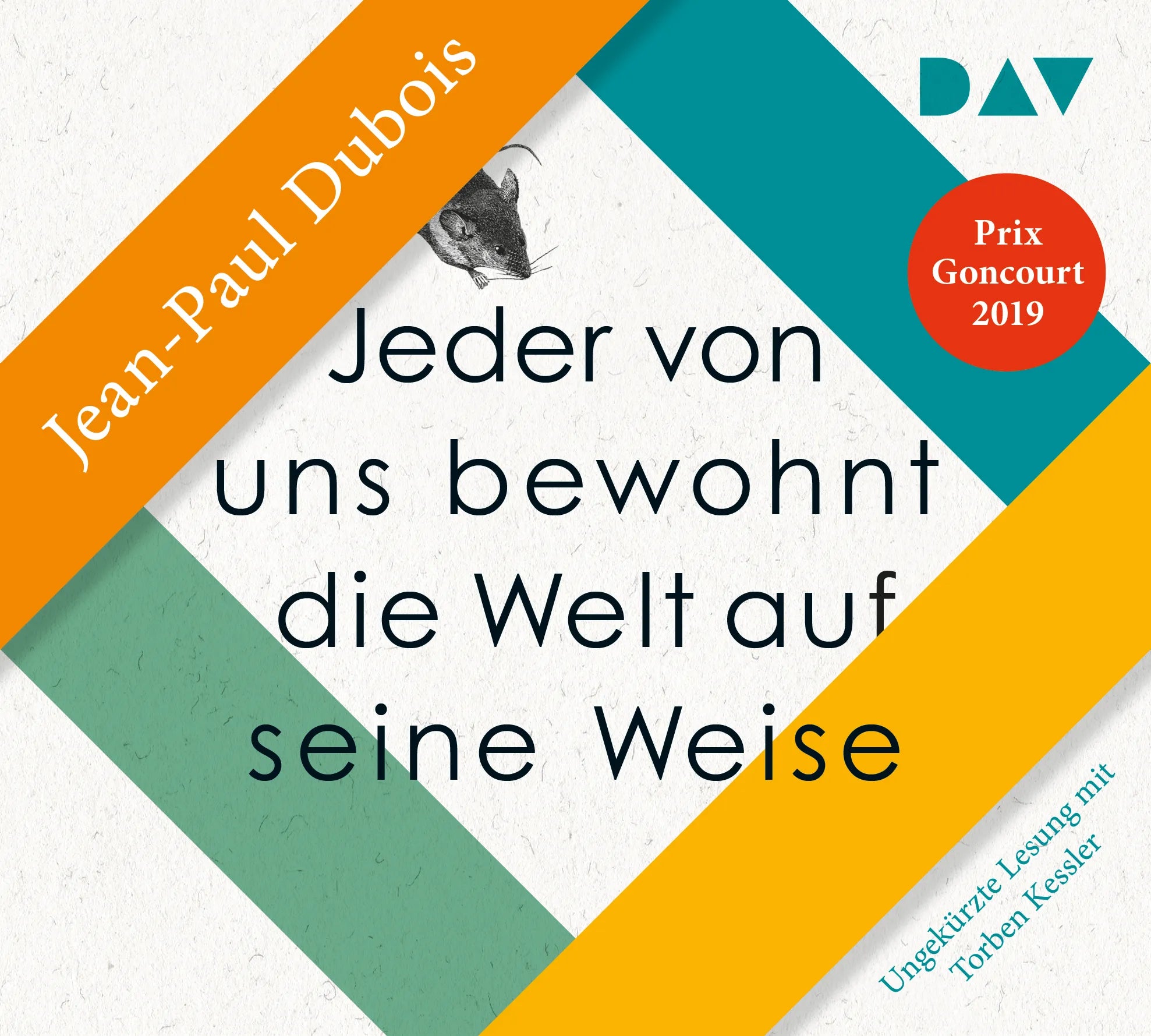 Buchcover von 'Jeder von uns bewohnt die Welt auf seine Weise' - Hörbuch (CD) von Jean-Paul Dubois
