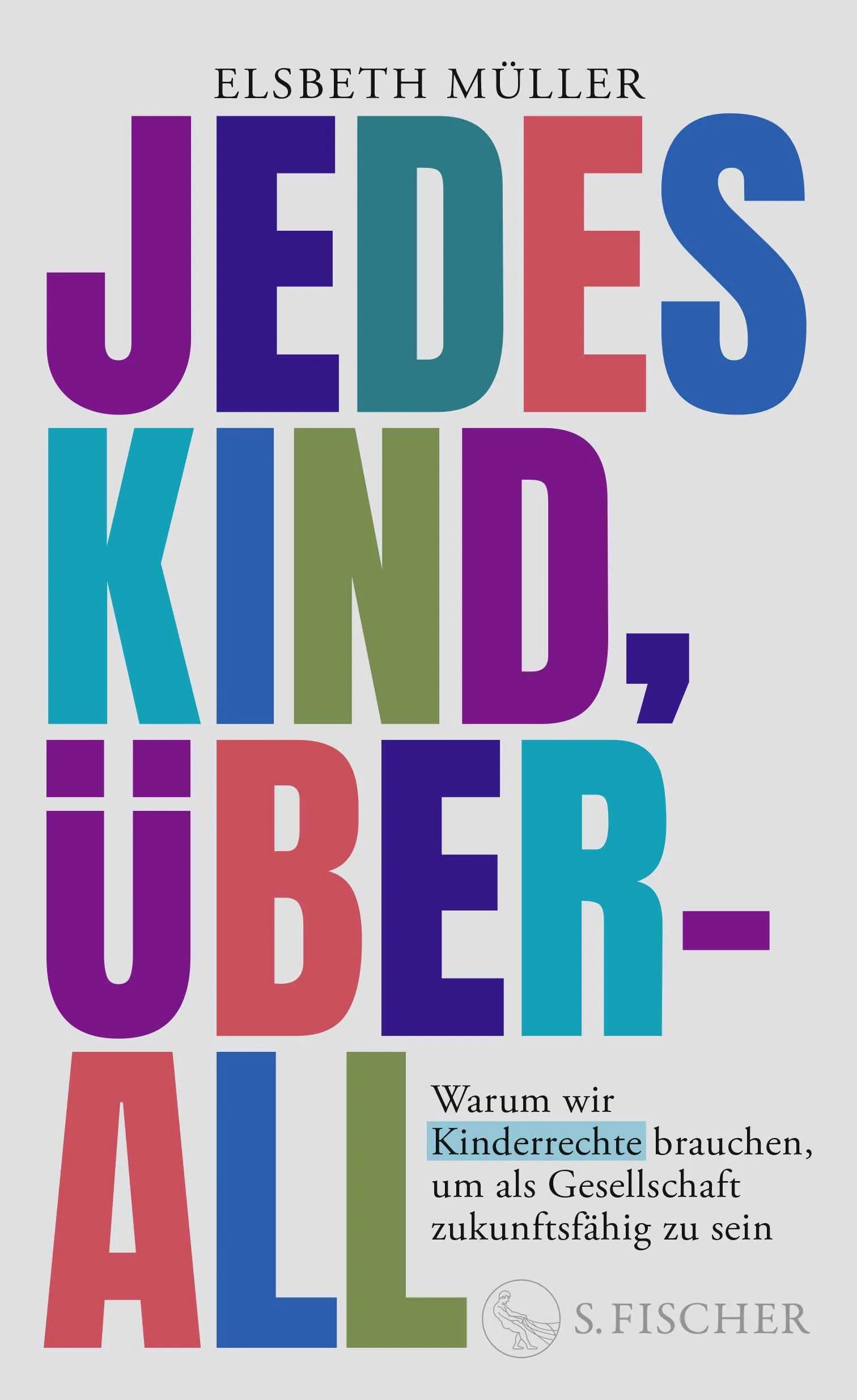 Buchcover von 'Jedes Kind, überall' - Gebundene Ausgabe von Elsbeth Müller