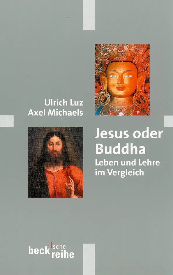 Buchcover von 'Jesus oder Buddha' - Taschenbuch von Ulrich Luz