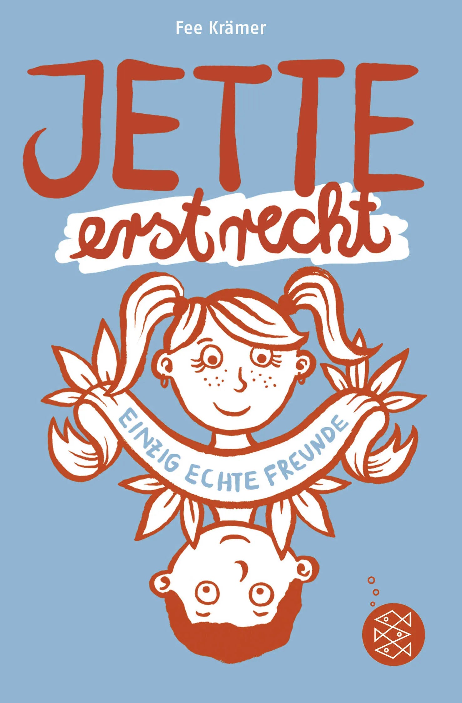 Buchcover von 'Jette erst recht. Einzig echte Freunde' - Taschenbuch von Fee Krämer