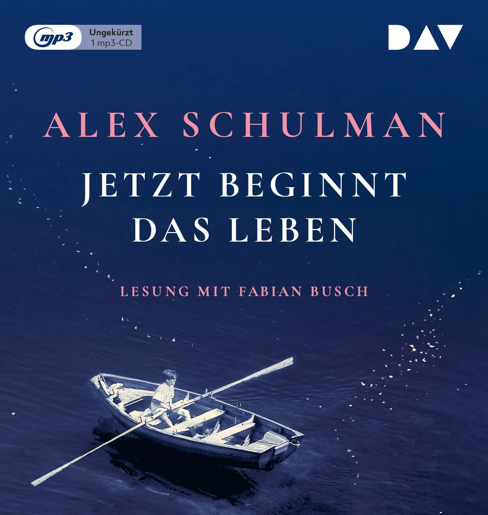 Cover: Jetzt beginnt das Leben (Hörbuch CD) von Alex Schulman