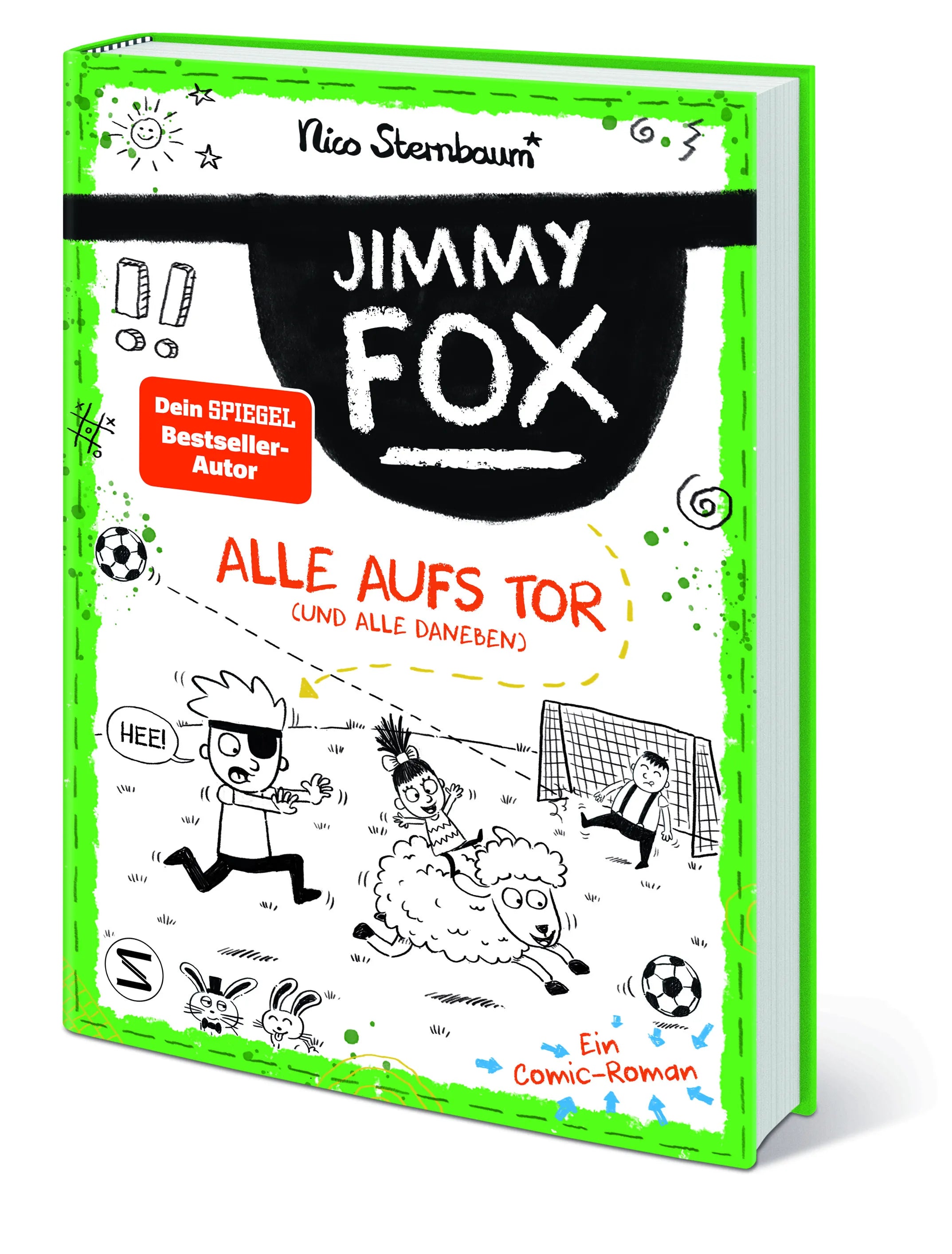 Nico Sternbaum - Jimmy Fox. Alle aufs Tor