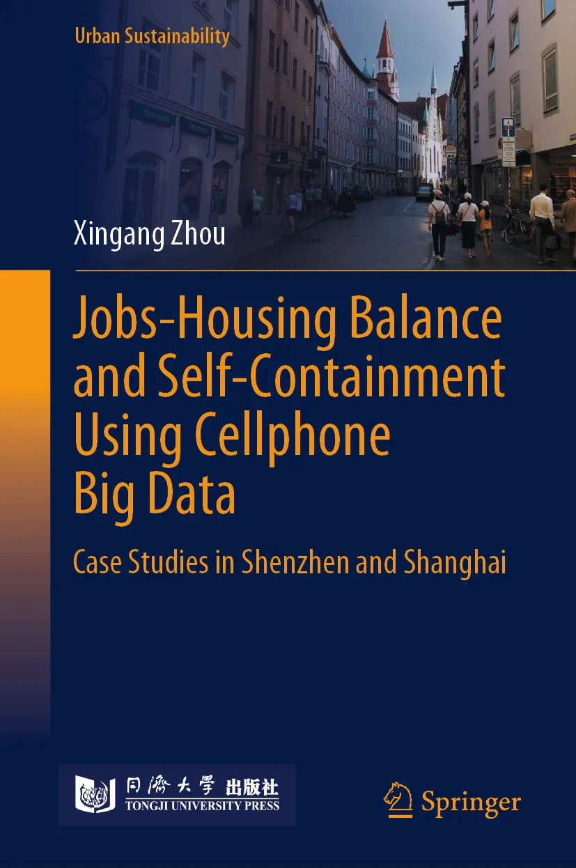 Cover: Jobs-Housing Balance and Self-Containment Using Cellphone Big Data (E-Book) von Xingang Zhou