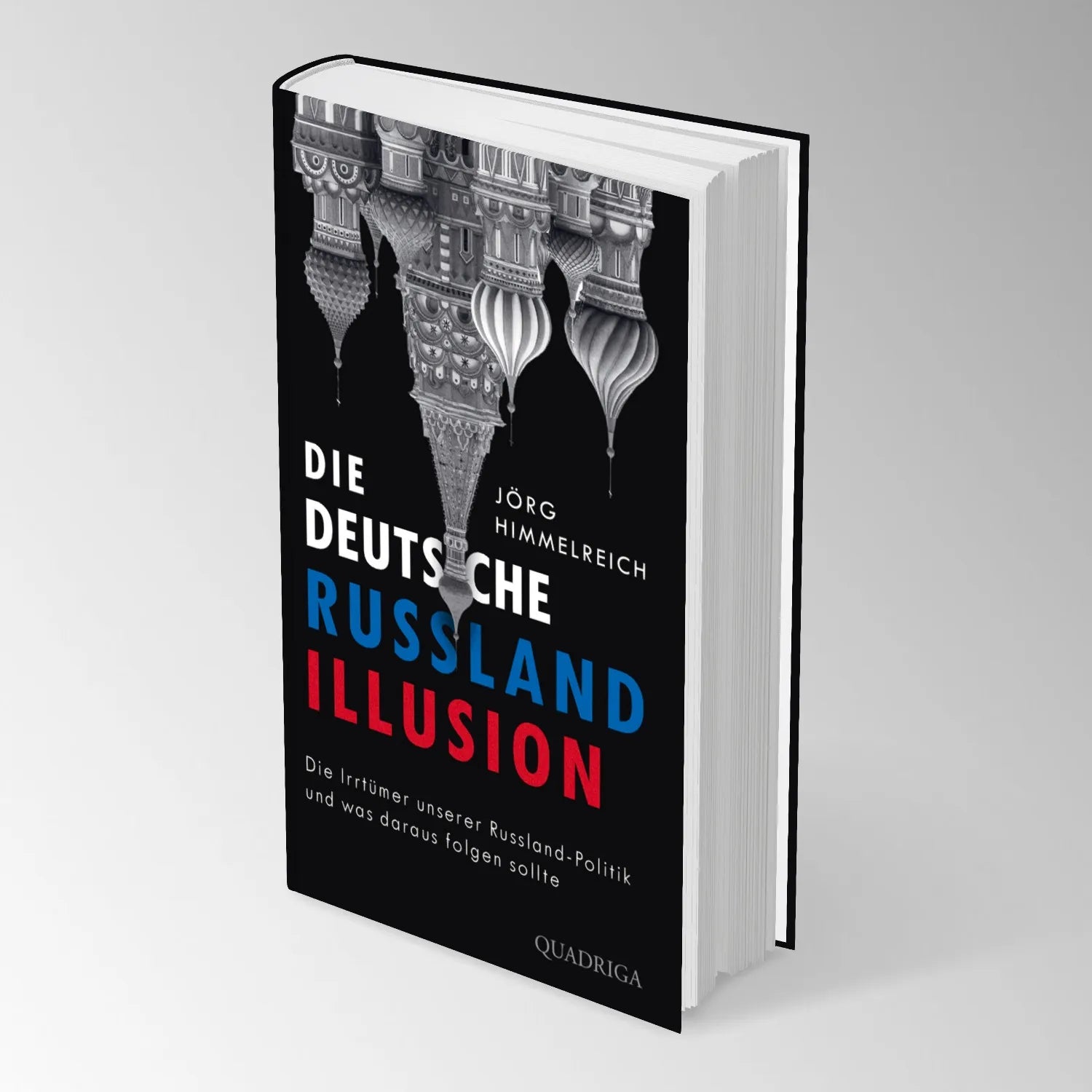 Produktansicht: Die deutsche Russland-Illusion (Gebundene Ausgabe)