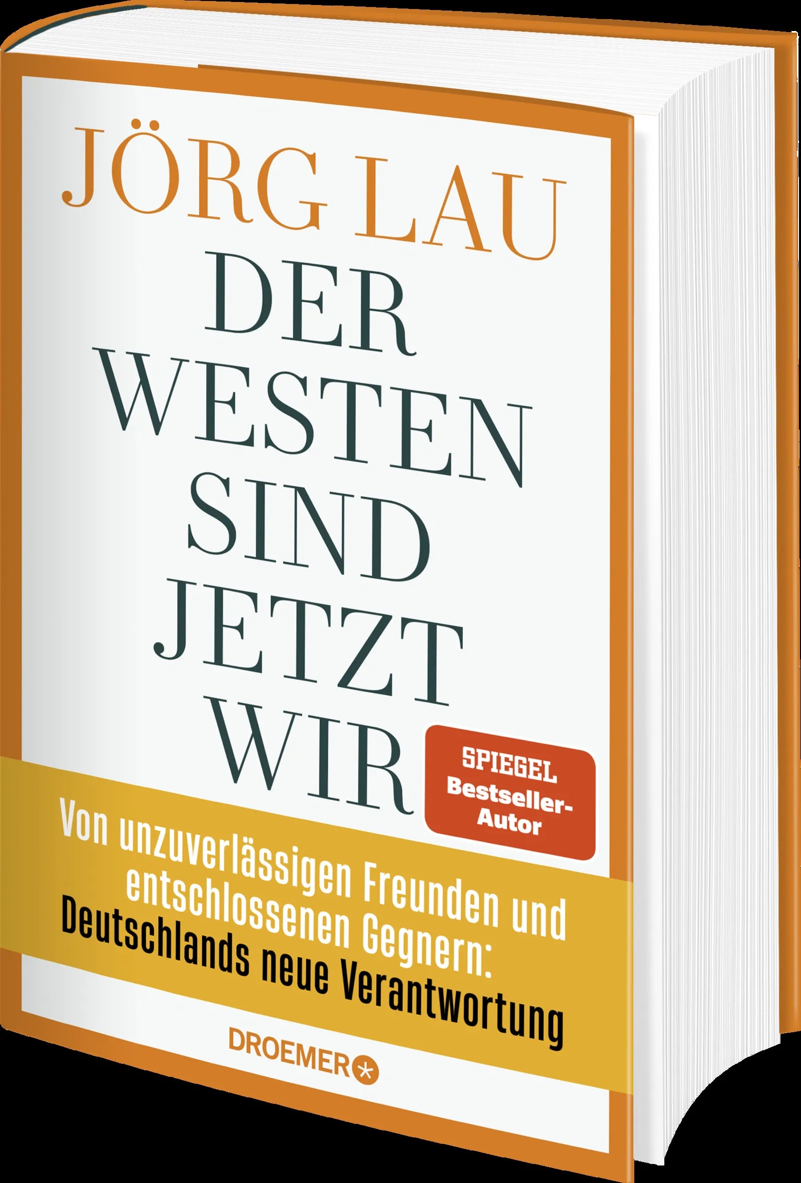 Produktansicht: Der Westen sind jetzt wir (Gebundene Ausgabe)
