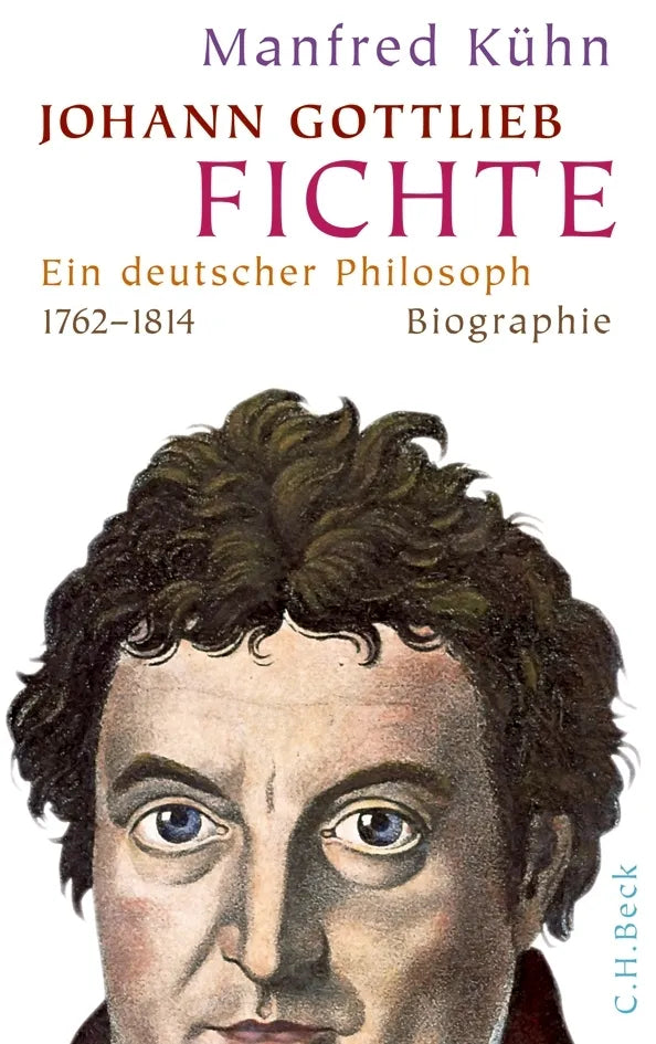 Buchcover von 'Johann Gottlieb Fichte' - Gebundene Ausgabe von Manfred Kühn