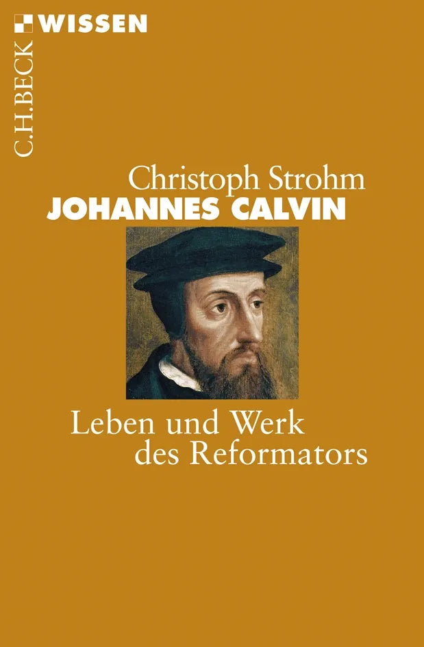 Buchcover von 'Johannes Calvin' - Taschenbuch von Christoph Strohm