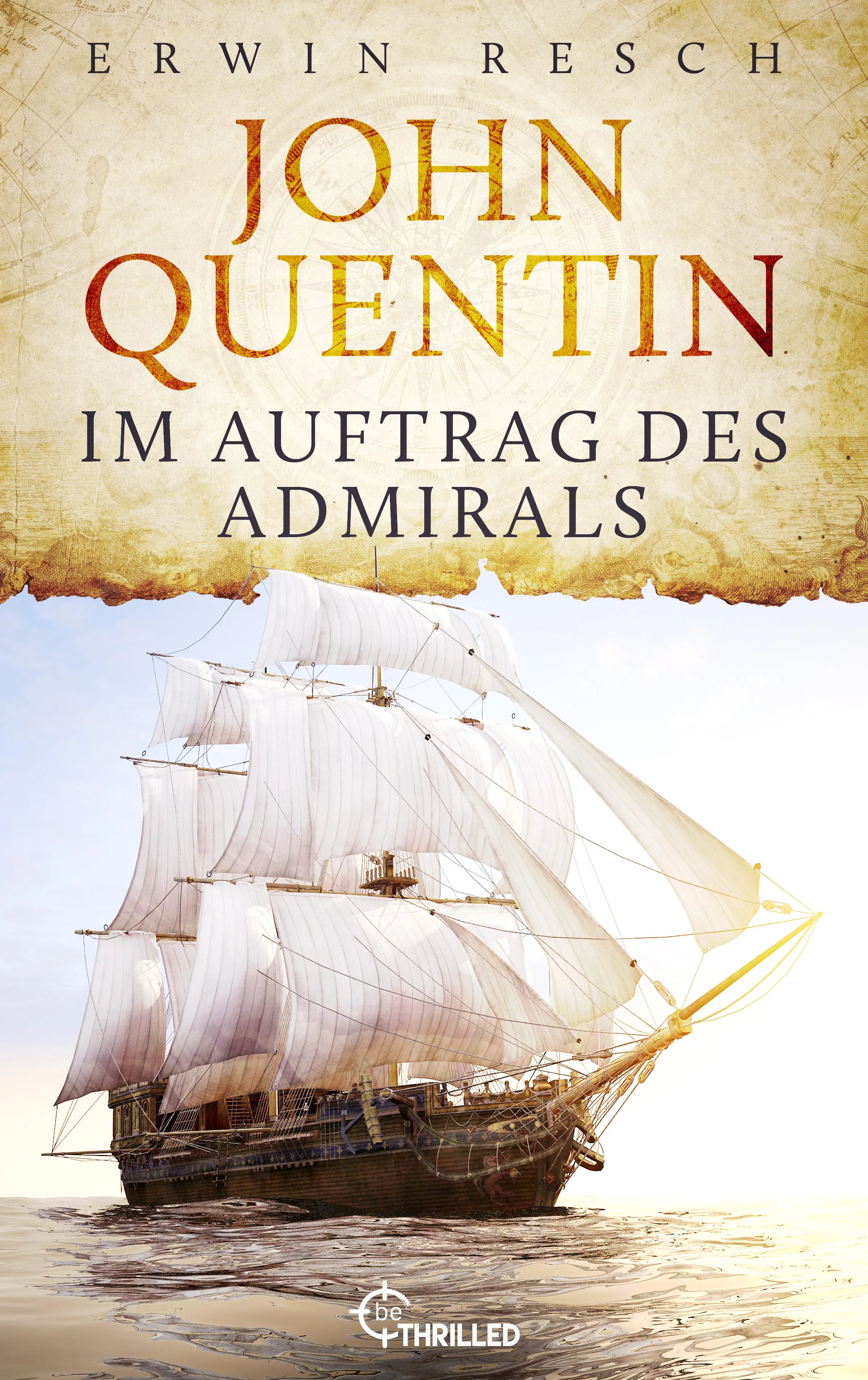 Cover: John Quentin - Im Auftrag des Admirals (E-Book) von Erwin Resch