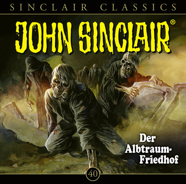 Buchcover von 'John Sinclair Classics - Folge 40' - Hörbuch (CD) von Jason Dark