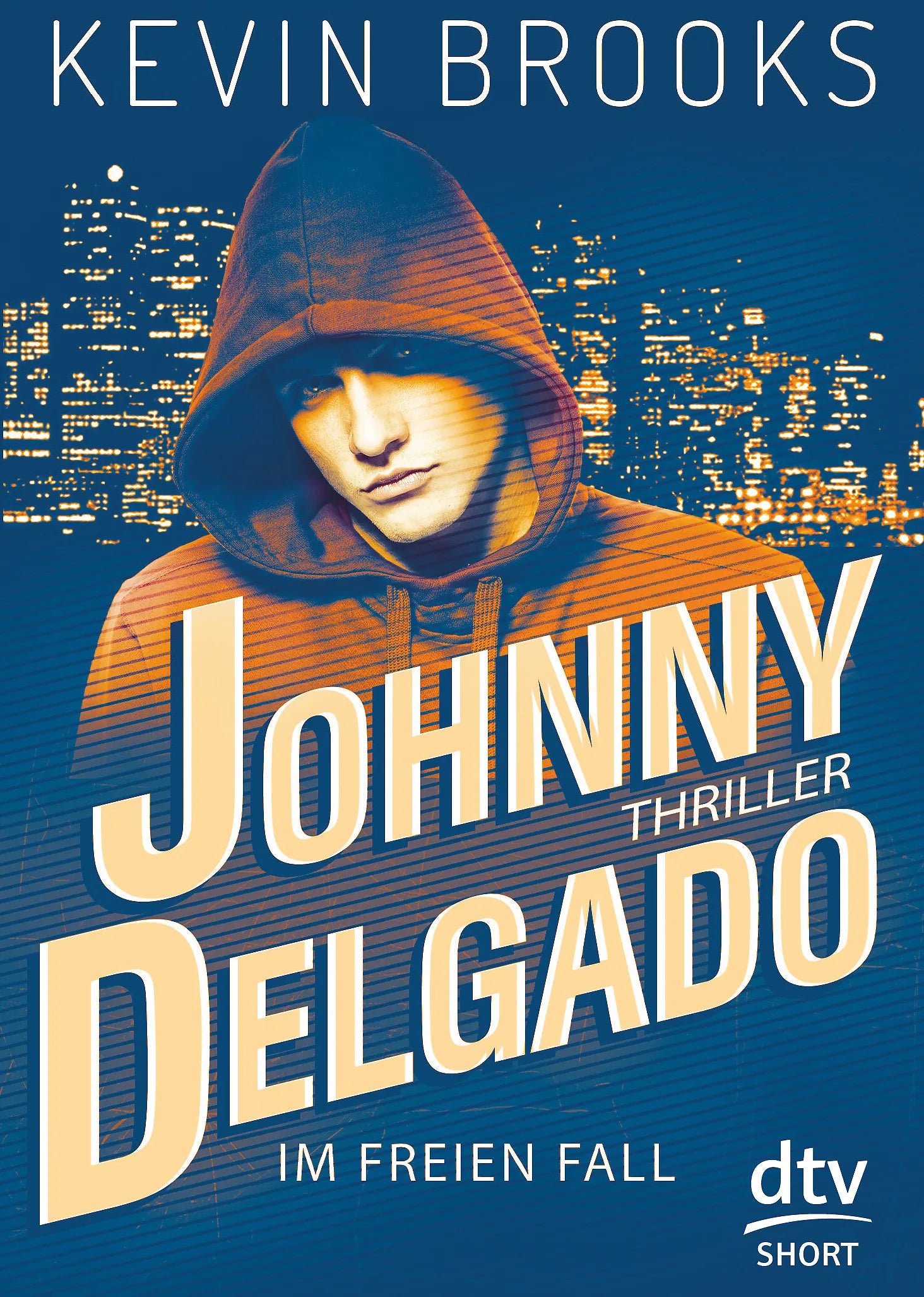 Buchcover von 'Johnny Delgado - Im freien Fall' - Taschenbuch von Kevin Brooks
