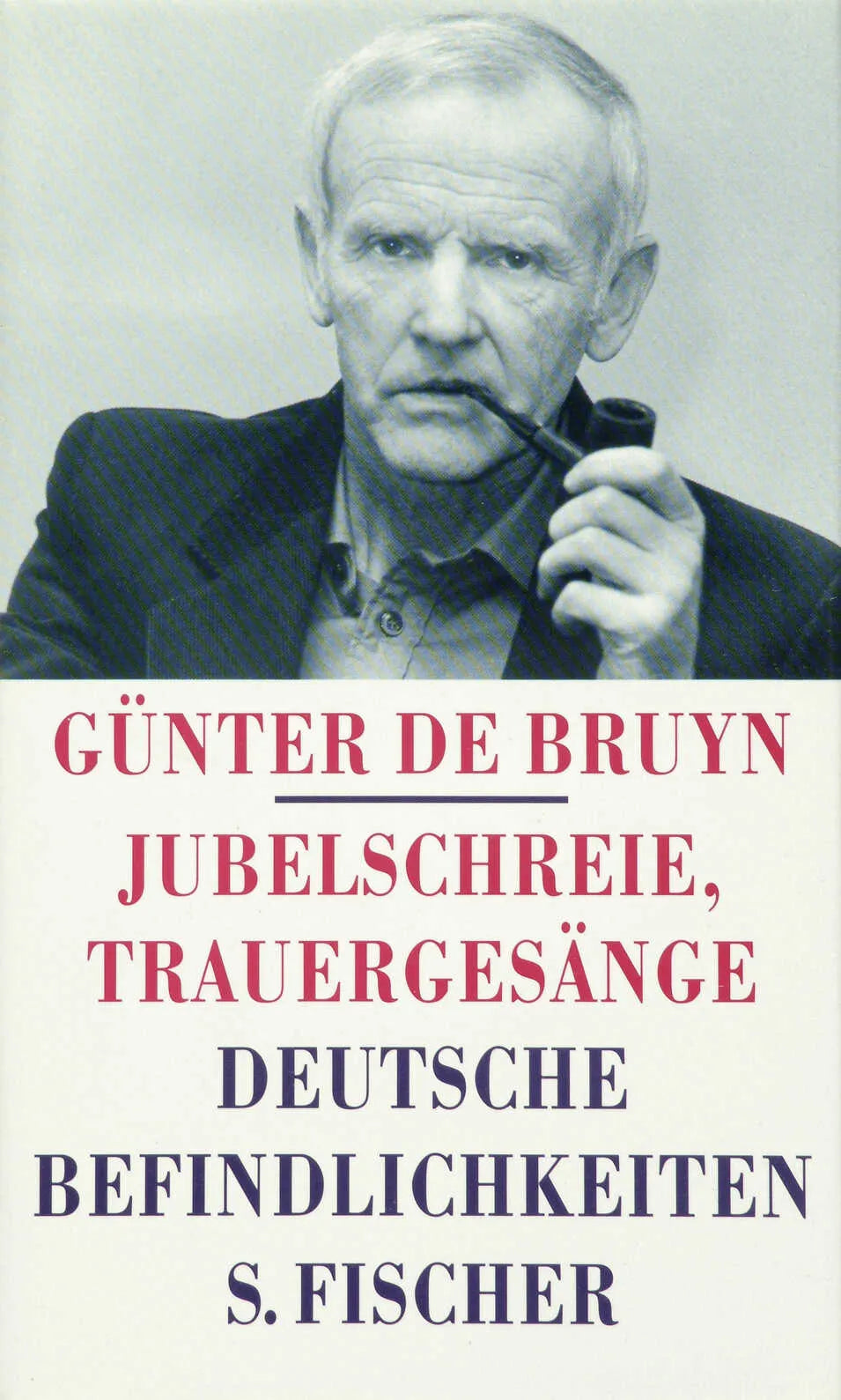 Buchcover von 'Jubelschreie, Trauergesänge' - Gebundene Ausgabe von Günter de Bruyn