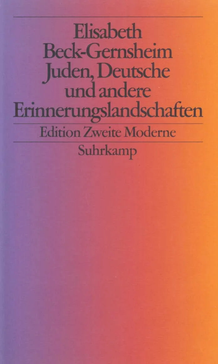 Buchcover von 'Juden, Deutsche und andere Erinnerungslandschaften' - Taschenbuch von Elisabeth Beck-Gernsheim
