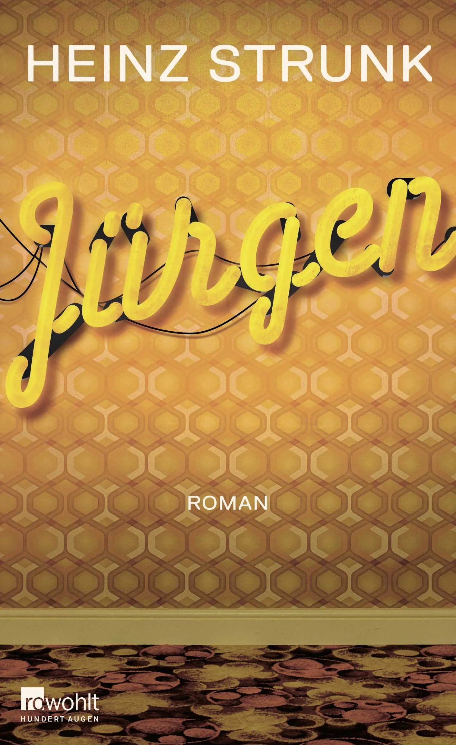 Buchcover von 'Jürgen' - Gebundene Ausgabe von Heinz Strunk