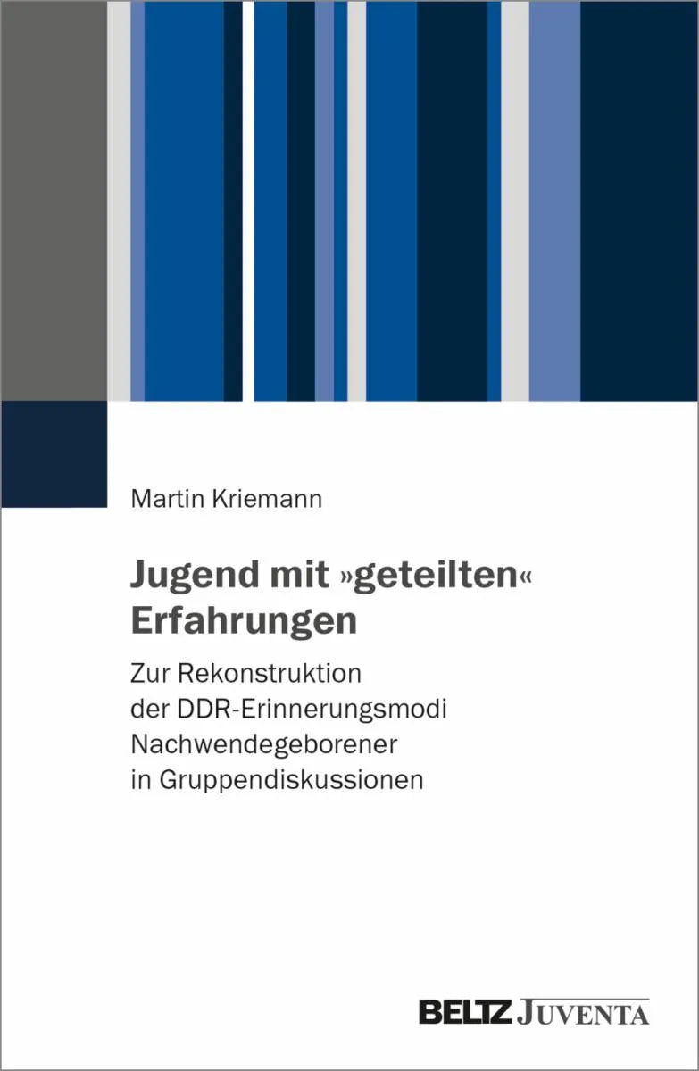 Cover: Jugend mit »geteilten« Erfahrungen (E-Book) von Martin Kriemann
